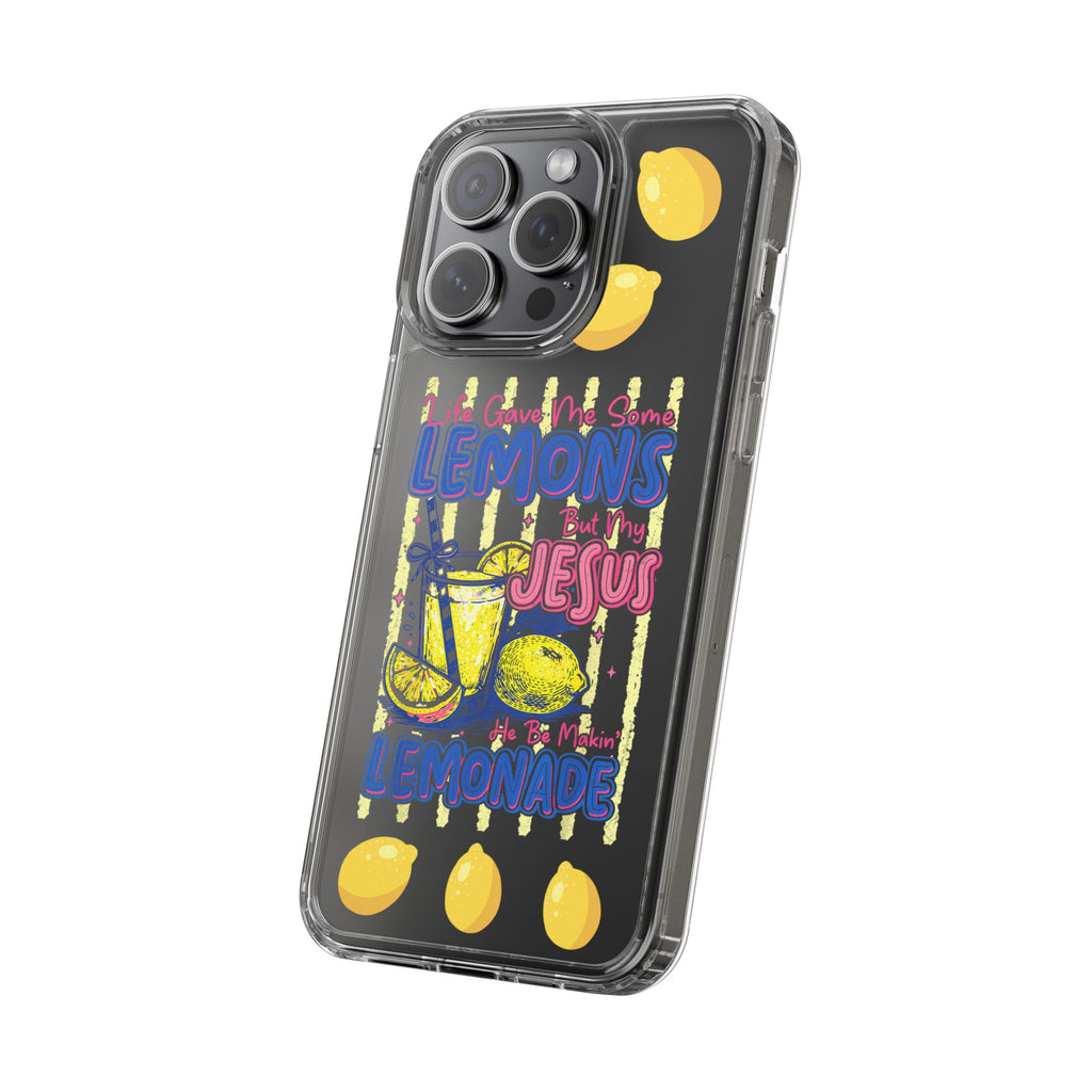 Clear Phone Case — “Life Gave Me Some Lemons But My Jesus Made Me Lemonade” Inspirational Lemon Design