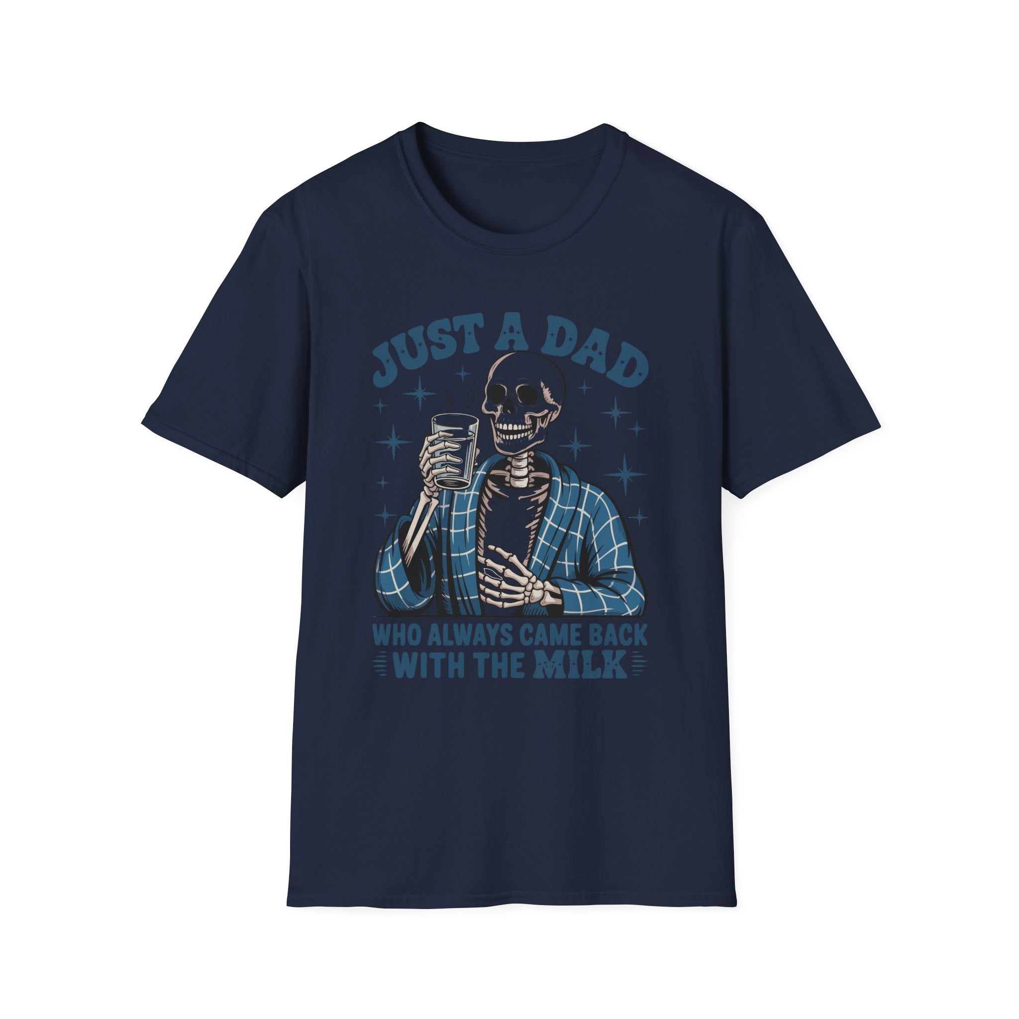 Just a Dad T-Shirt — 'Just a Dad Who Always Came Back With the Milk' Skeleton Vintage Tee