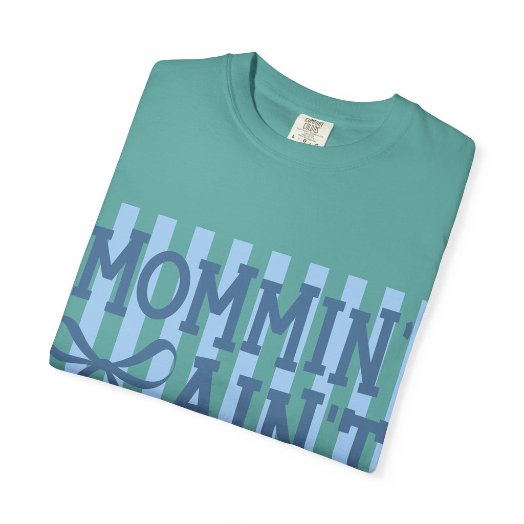 Mommin' Ain't Easy T-Shirt — Funny Mom Gift, Blue Striped Mother's Day Tee