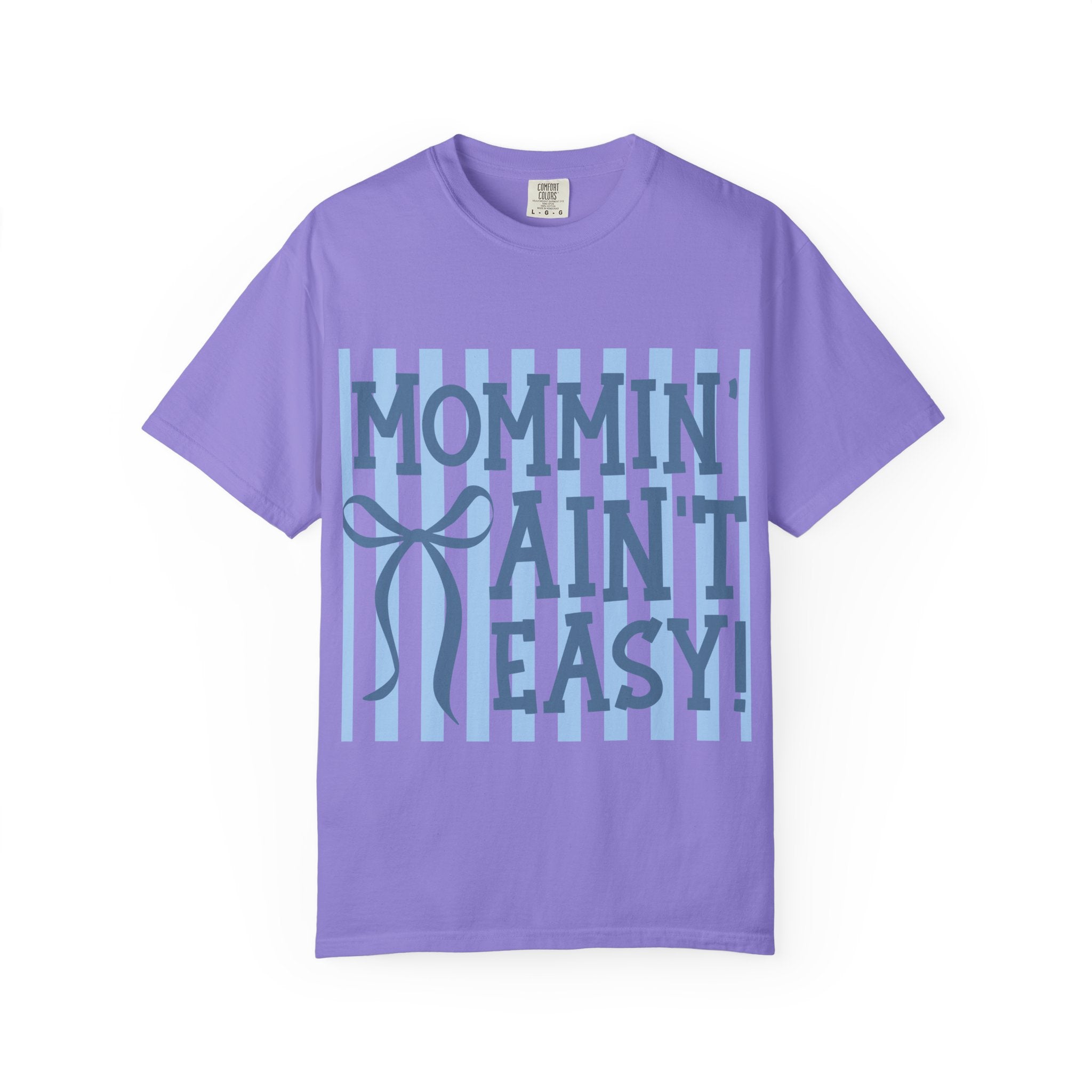 Mommin' Ain't Easy T-Shirt — Funny Mom Gift, Blue Striped Mother's Day Tee