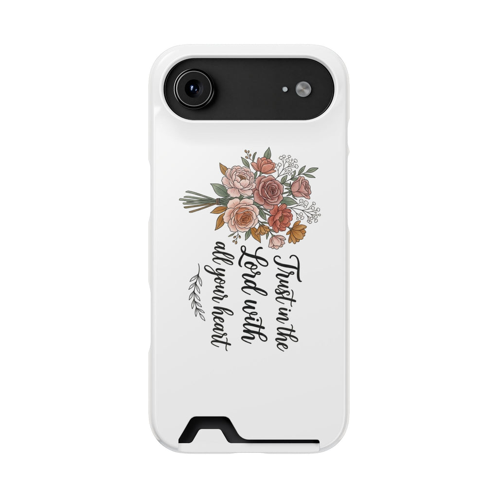 Phone Case with Card Holder — Floral "Trust in the Lord with all your heart" Religious Wallet Case