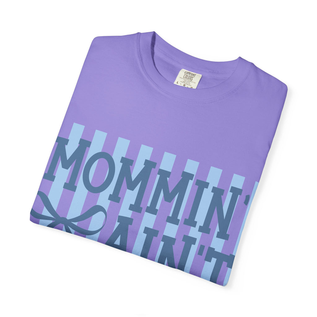Mommin' Ain't Easy T-Shirt — Funny Mom Gift, Blue Striped Mother's Day Tee