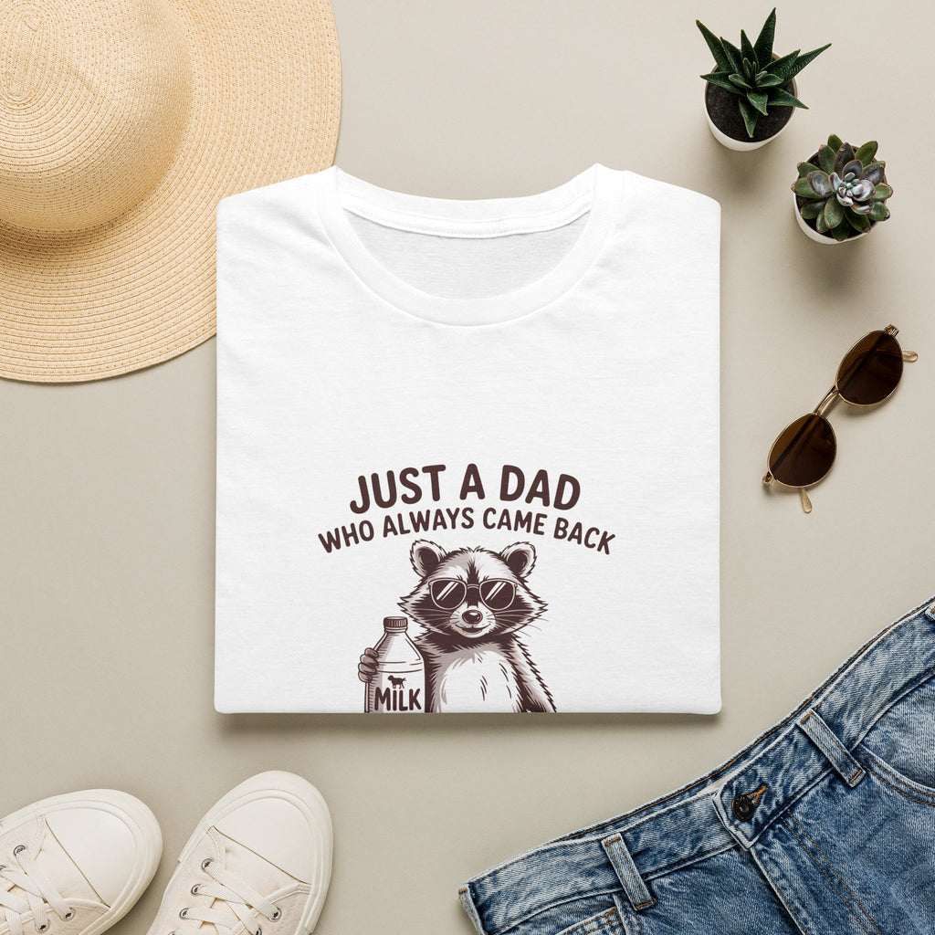 T-Shirt — "Just a Dad Who Always Came Back (With the Milk)" Cute Raccoon Father's Day Tee