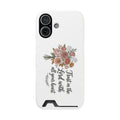 Phone Case with Card Holder — Floral "Trust in the Lord with all your heart" Religious Wallet Case