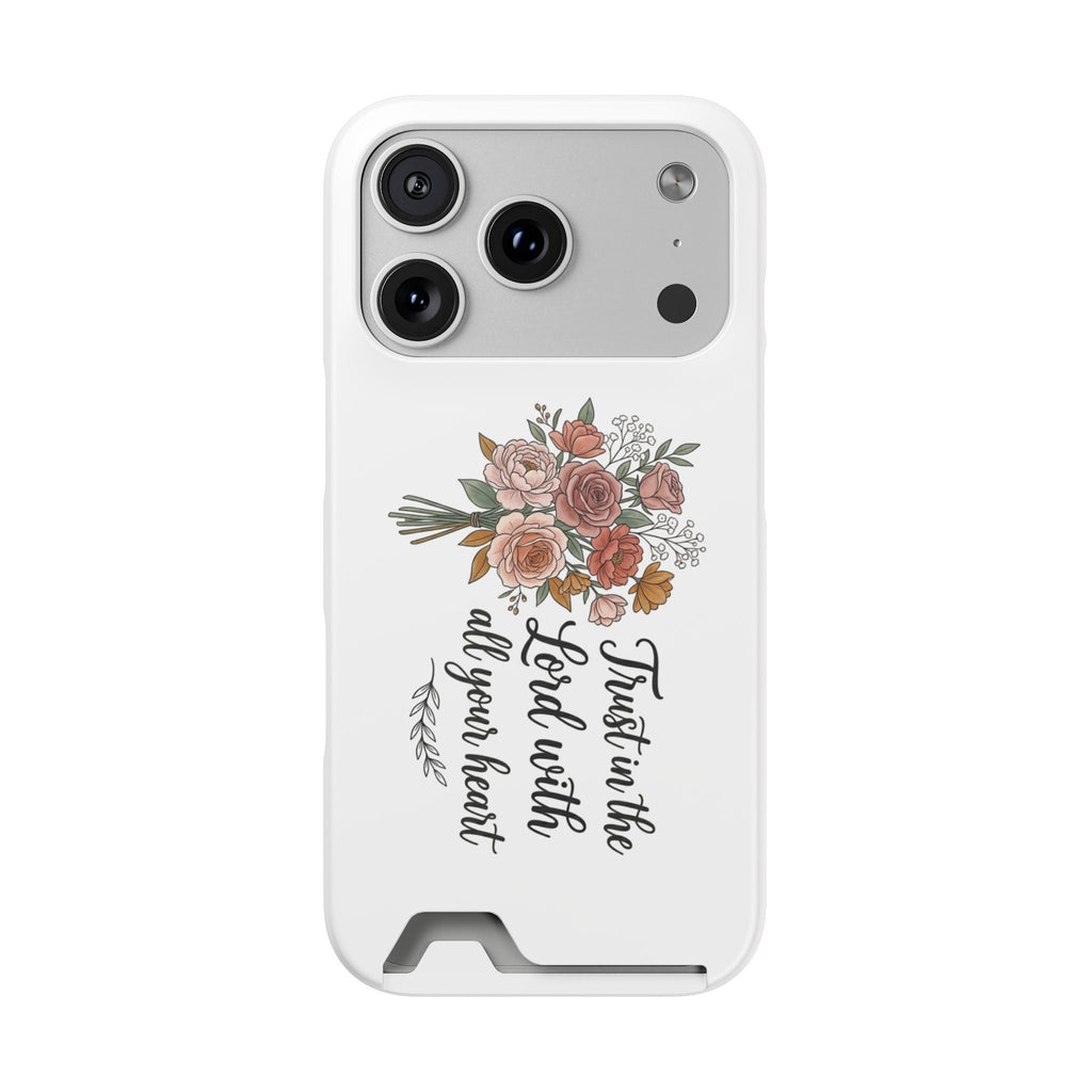 Phone Case with Card Holder — Floral "Trust in the Lord with all your heart" Religious Wallet Case