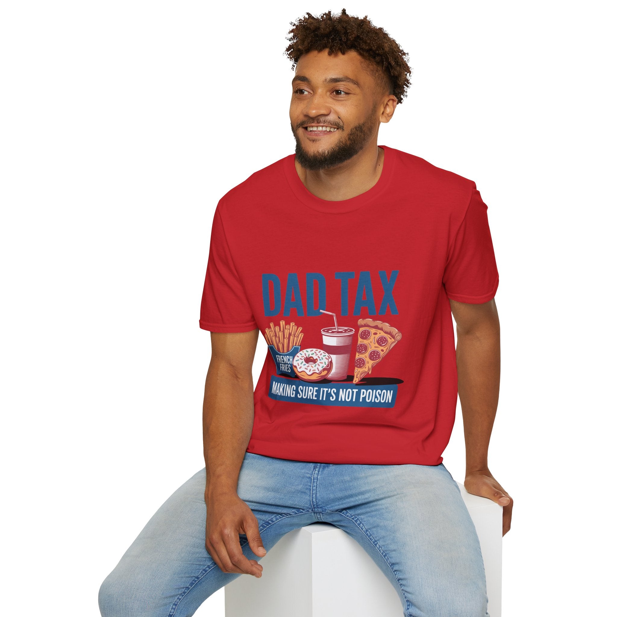 Dad Tax T‑Shirt — Funny Fatherhood Tee with Fries, Soda & Pizza Design