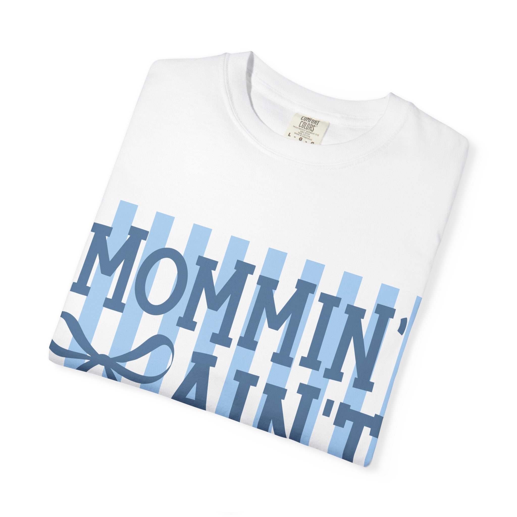 Mommin' Ain't Easy T-Shirt — Funny Mom Gift, Blue Striped Mother's Day Tee