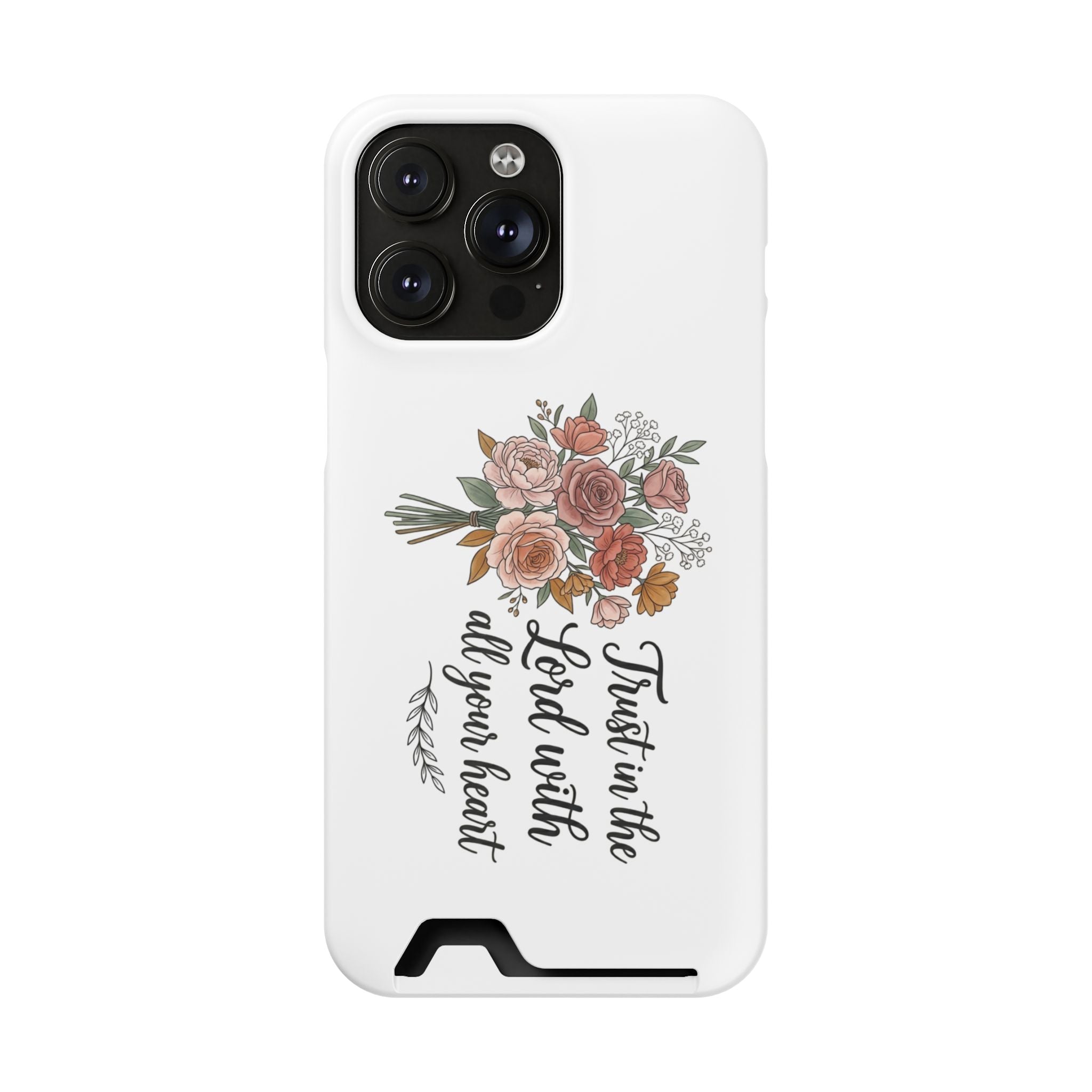 Phone Case with Card Holder — Floral "Trust in the Lord with all your heart" Religious Wallet Case