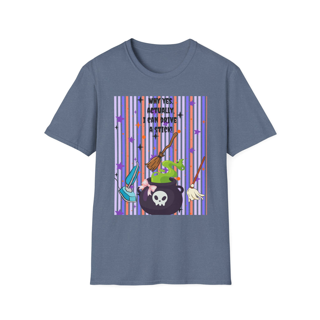 Witchy Broomstick Tee - "Why Yes Actually I Can Drive a Stick" Graphic T-Shirt Hocus Pocus