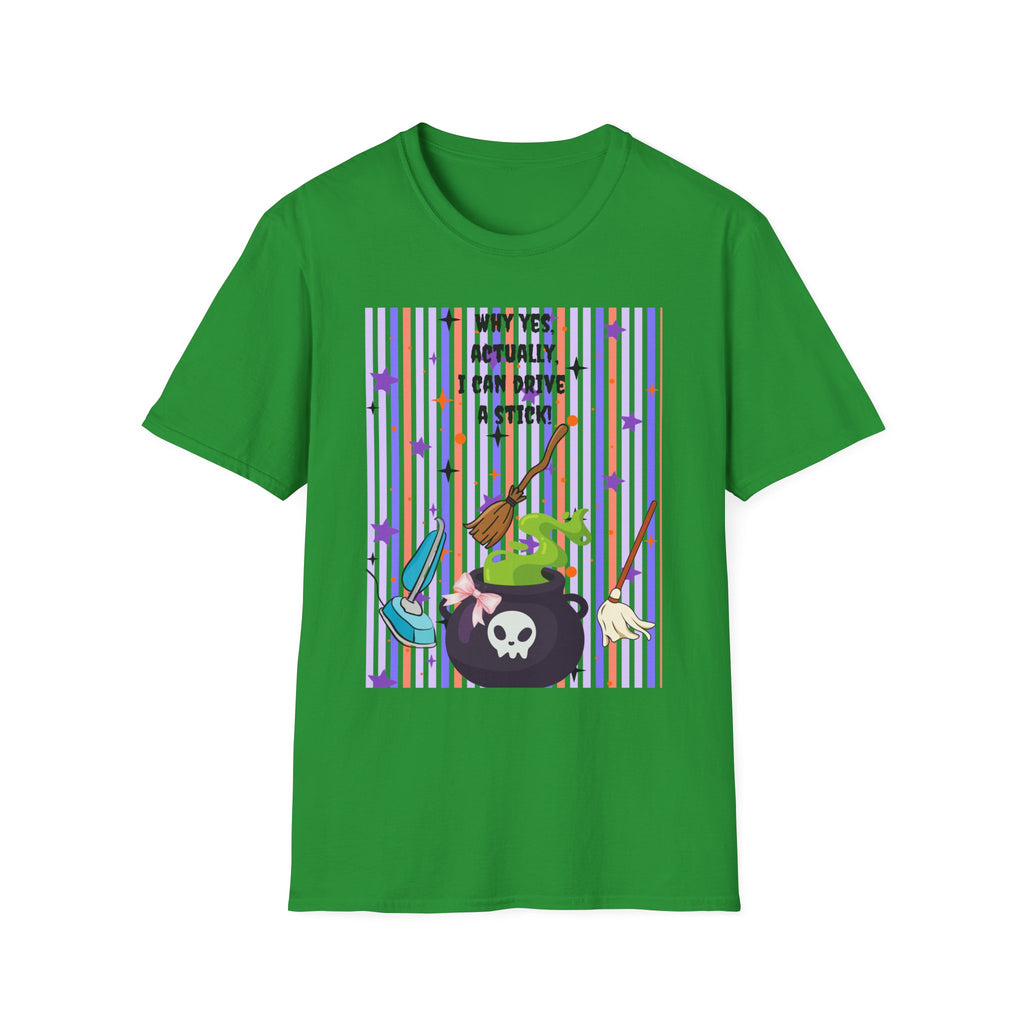 Witchy Broomstick Tee - "Why Yes Actually I Can Drive a Stick" Graphic T-Shirt Hocus Pocus