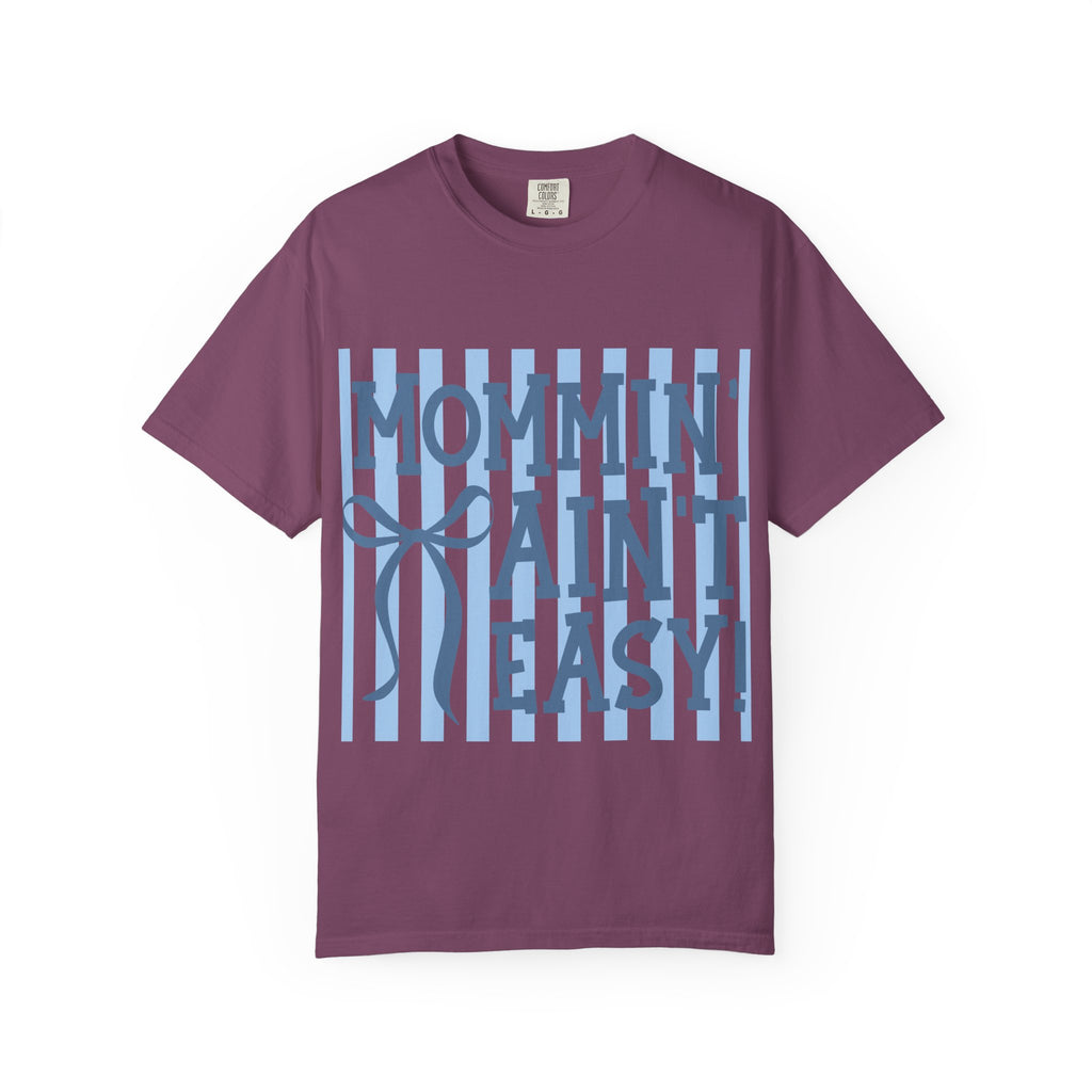 Mommin' Ain't Easy T-Shirt — Funny Mom Gift, Blue Striped Mother's Day Tee