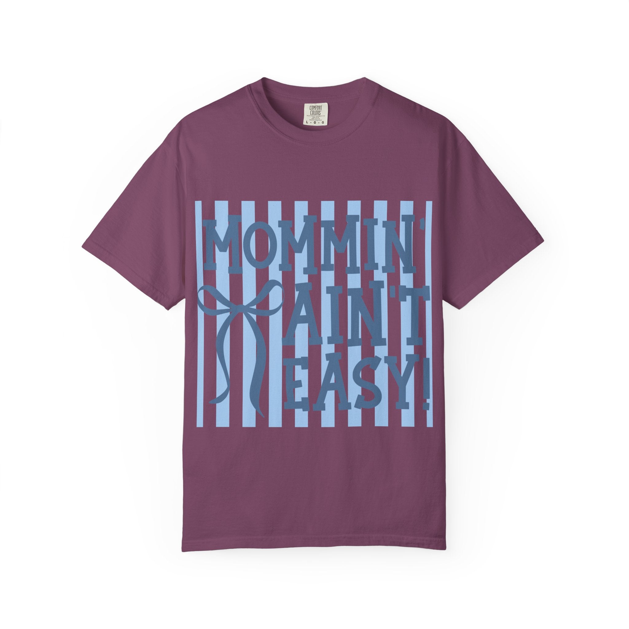 Mommin' Ain't Easy T-Shirt — Funny Mom Gift, Blue Striped Mother's Day Tee