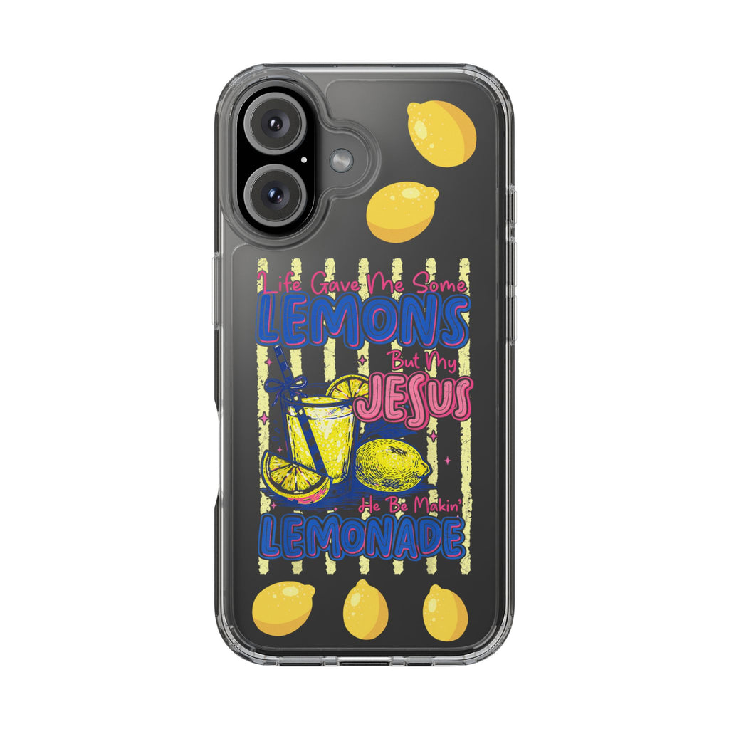 Clear Phone Case — “Life Gave Me Some Lemons But My Jesus Made Me Lemonade” Inspirational Lemon Design