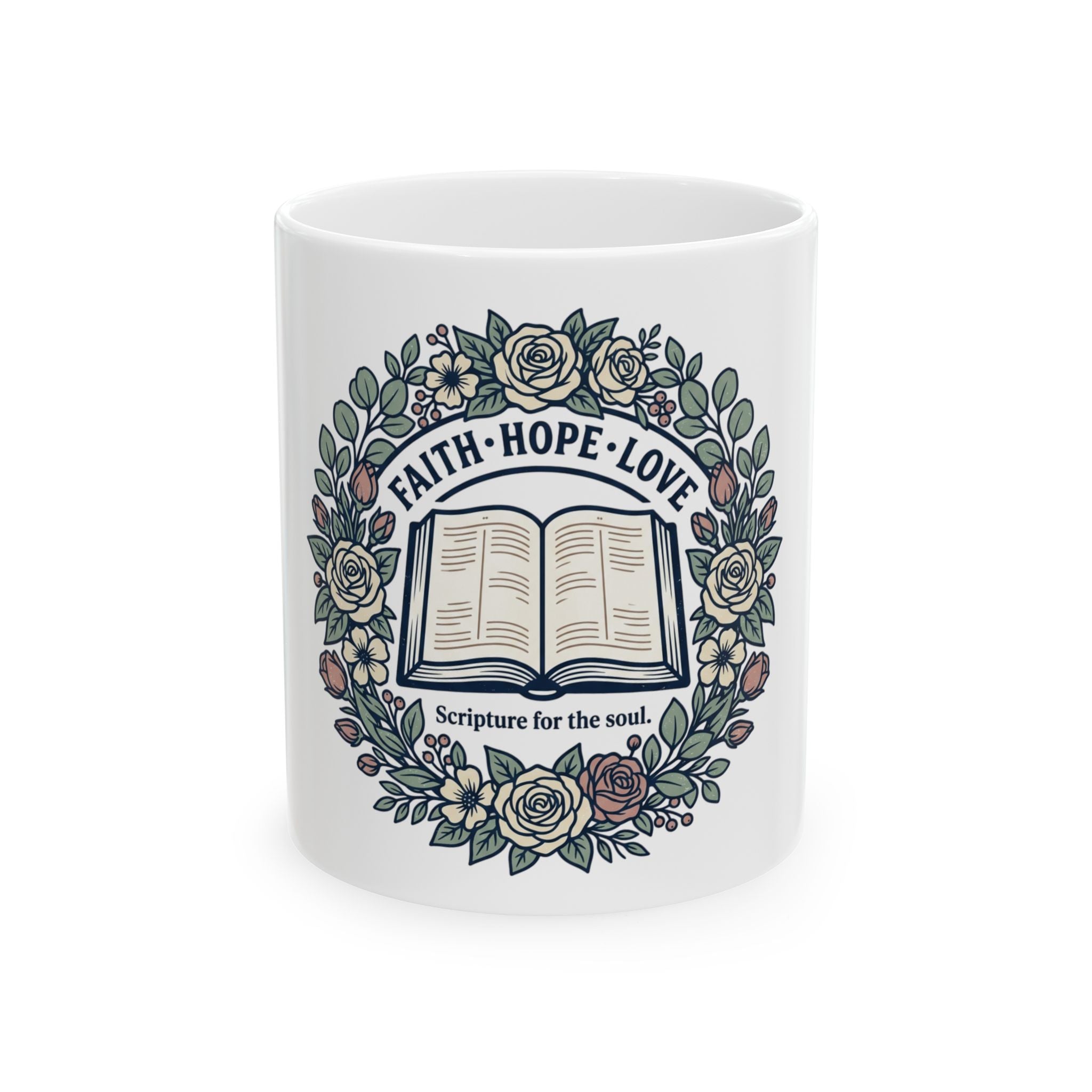 Faith Hope Love Bible Mug — Scripture for the Soul Ceramic Coffee Cup (11oz/15oz)