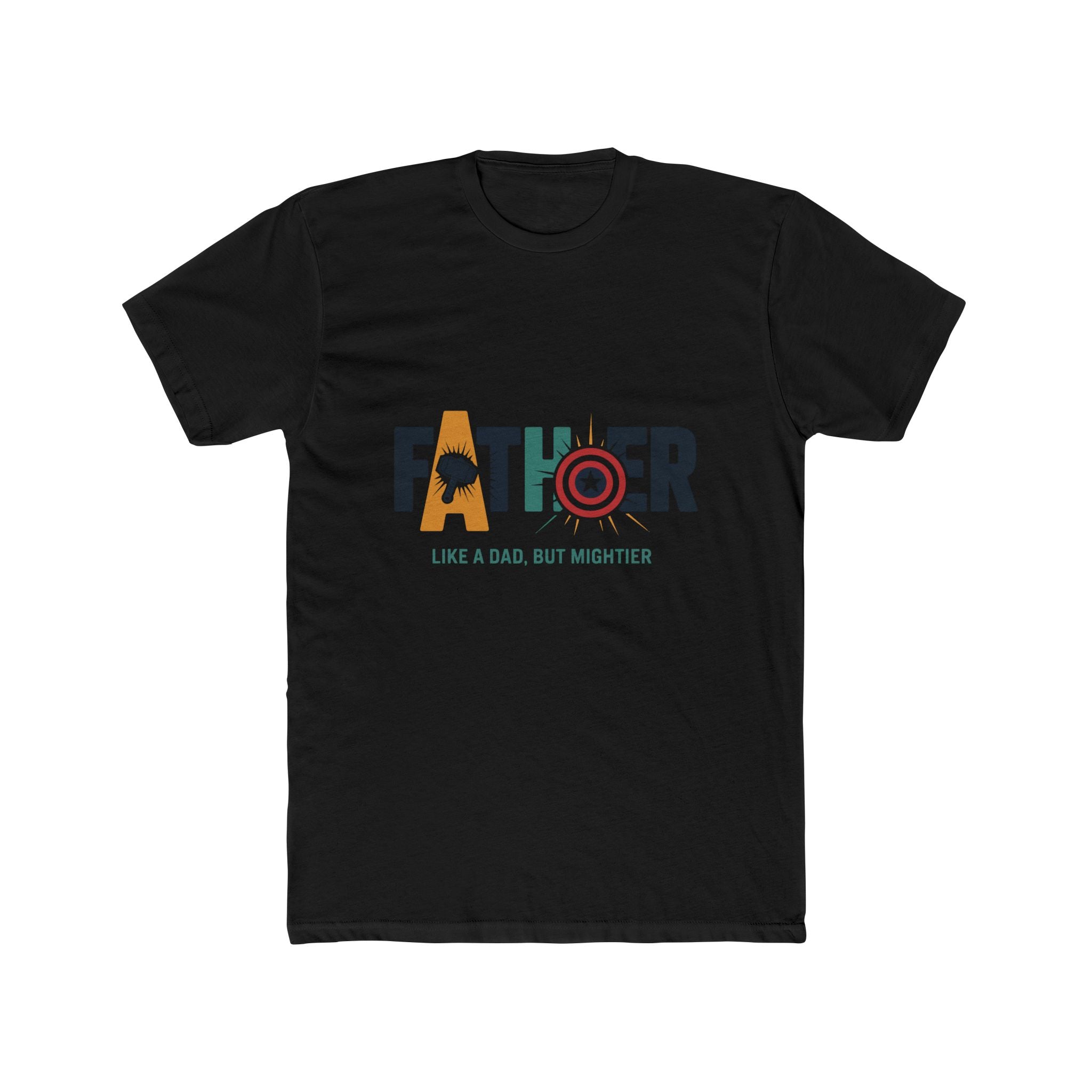 Father Superhero T-Shirt — "Like a Dad, But Mightier"