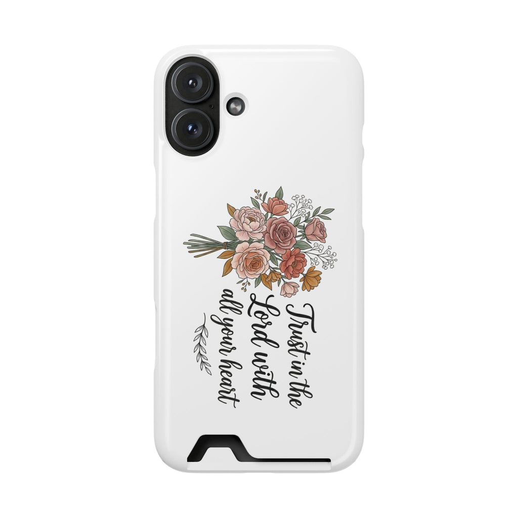 Phone Case with Card Holder — Floral "Trust in the Lord with all your heart" Religious Wallet Case