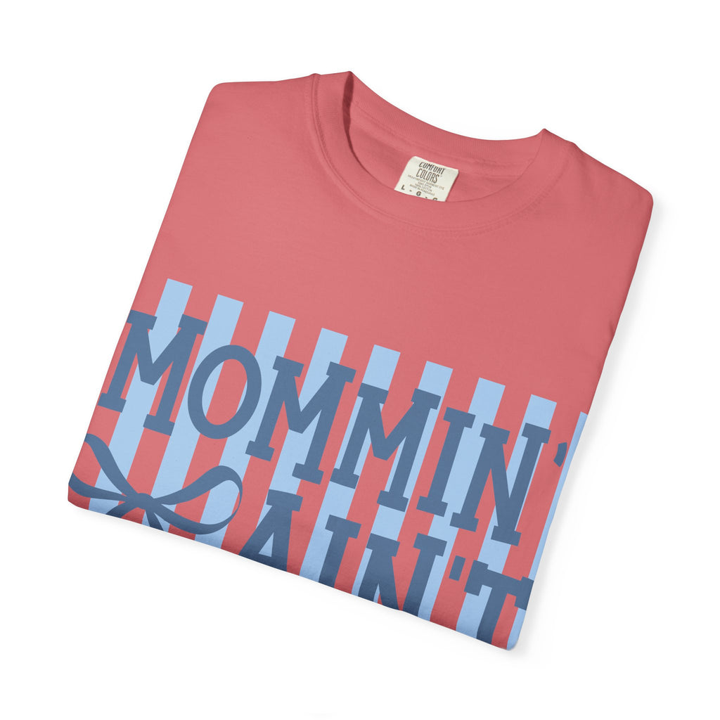 Mommin' Ain't Easy T-Shirt — Funny Mom Gift, Blue Striped Mother's Day Tee
