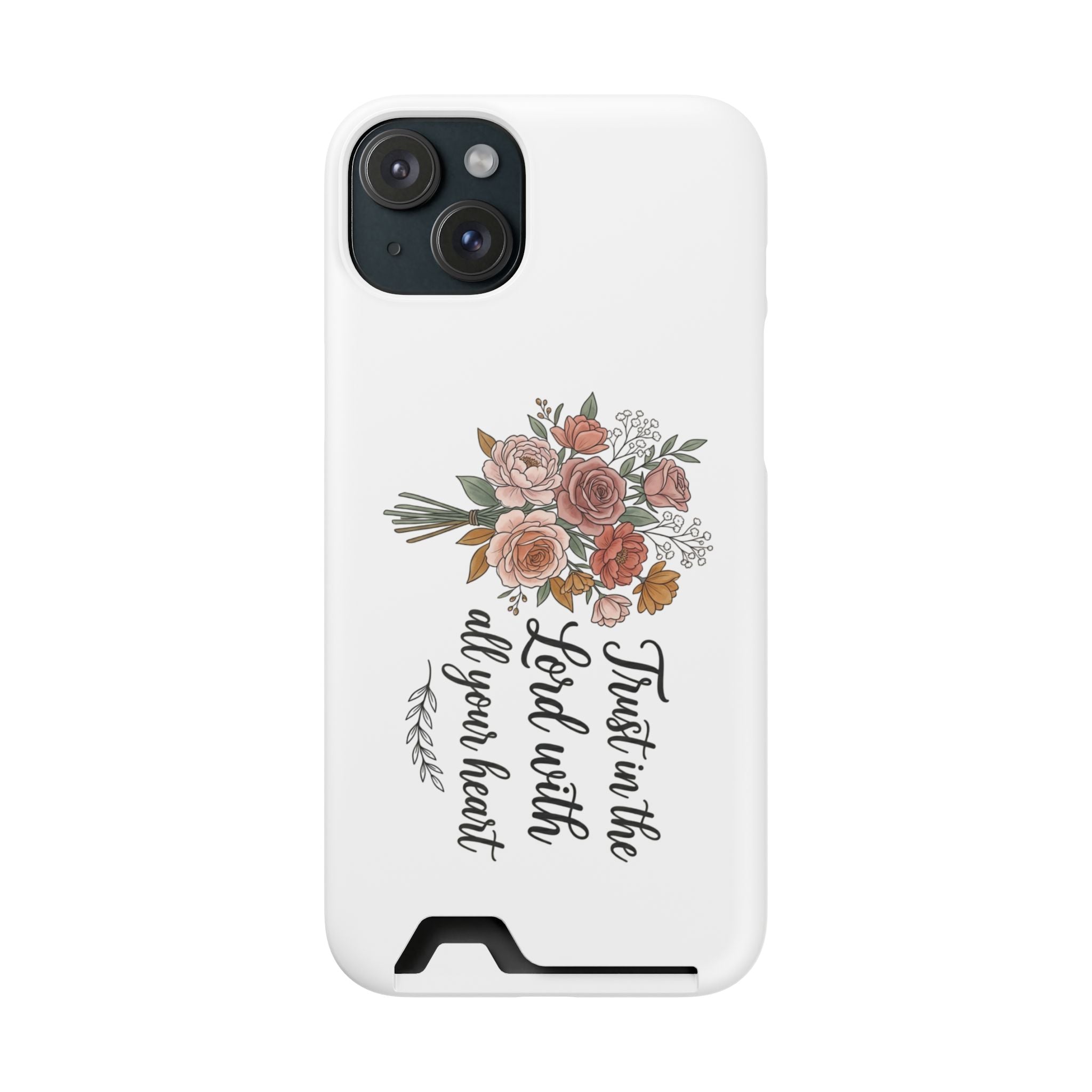 Phone Case with Card Holder — Floral "Trust in the Lord with all your heart" Religious Wallet Case
