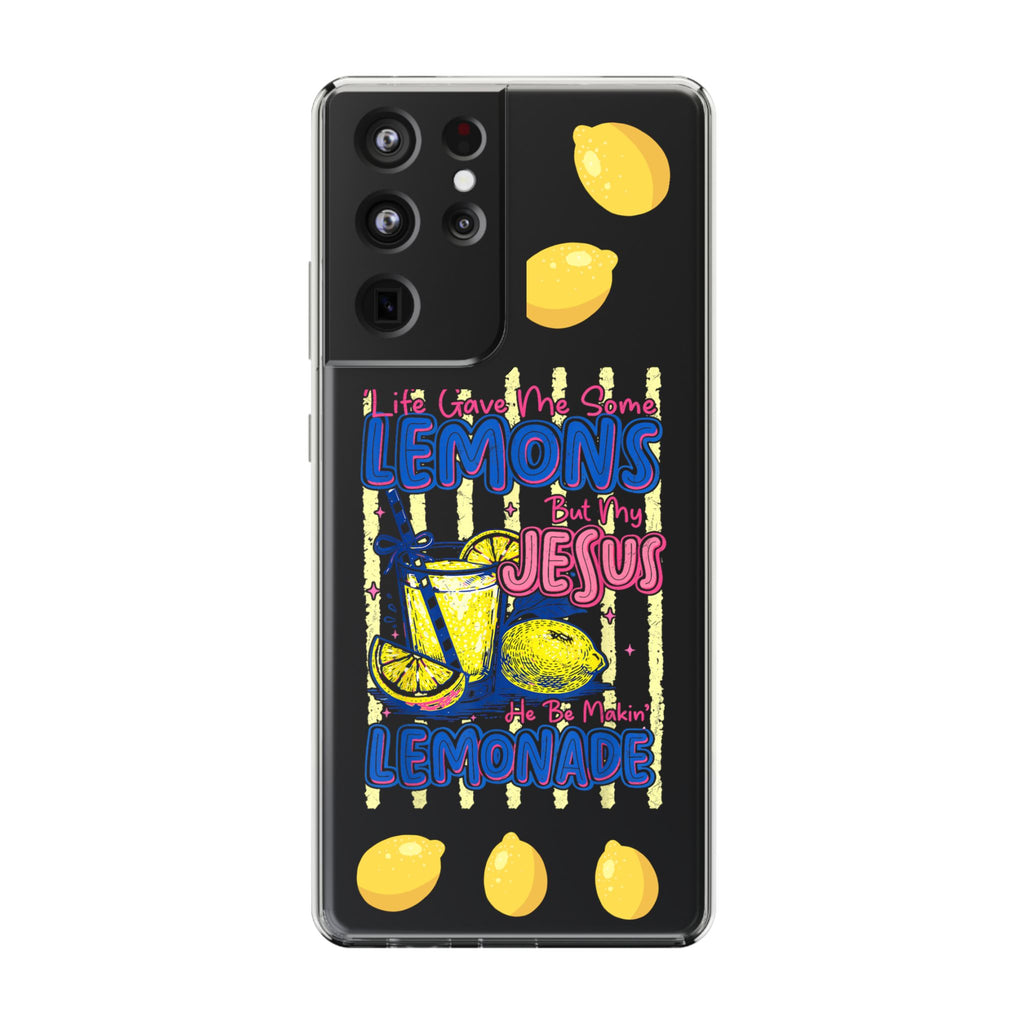 Clear Phone Case — “Life Gave Me Some Lemons But My Jesus Made Me Lemonade” Inspirational Lemon Design