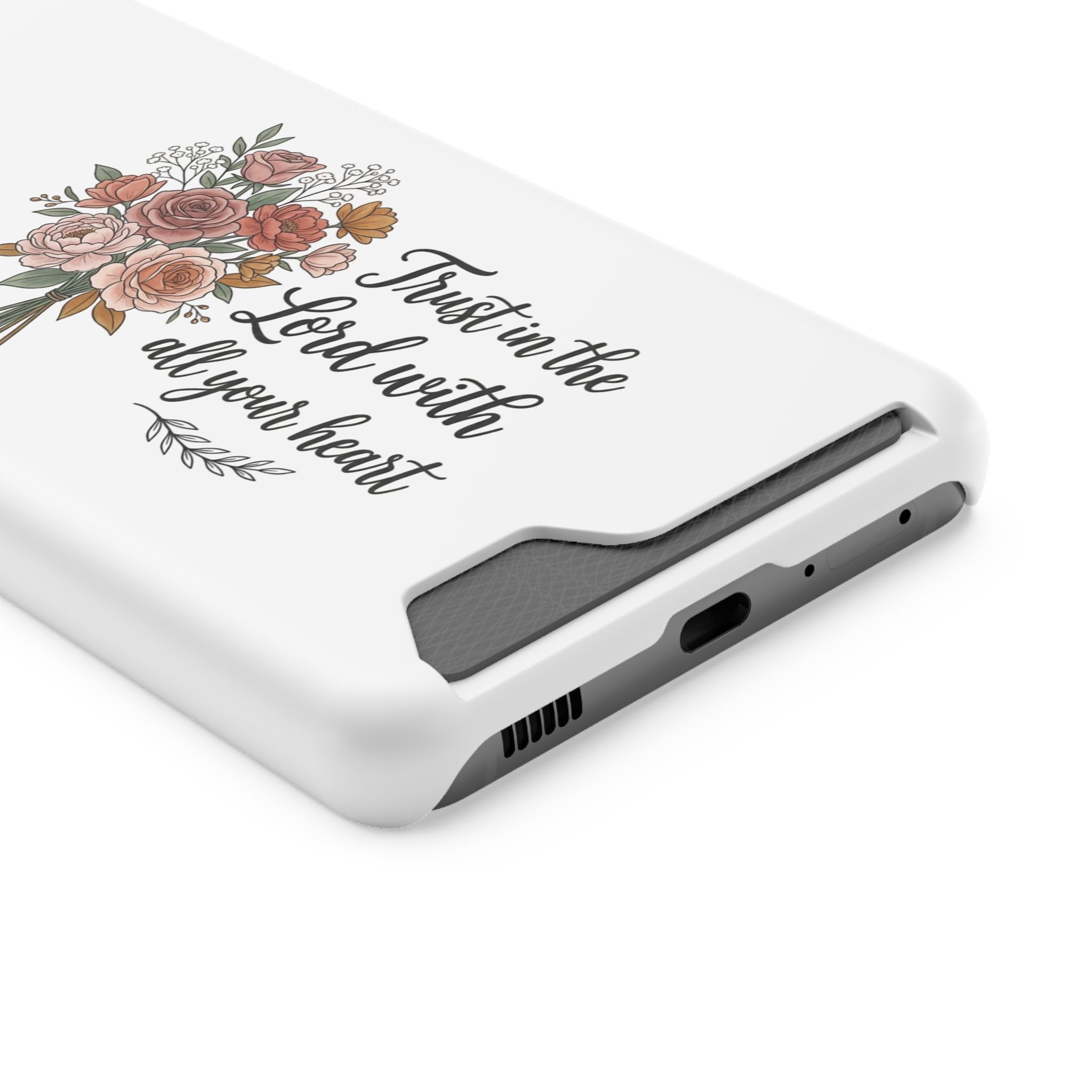 Phone Case with Card Holder — Floral "Trust in the Lord with all your heart" Religious Wallet Case