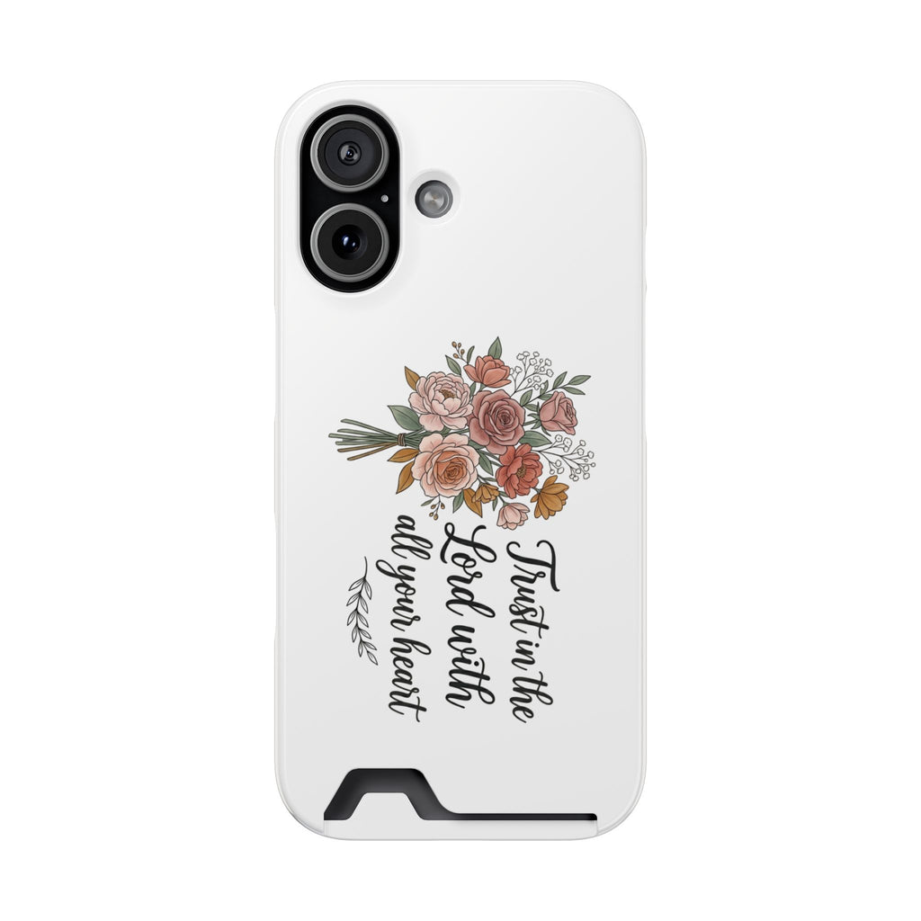 Phone Case with Card Holder — Floral "Trust in the Lord with all your heart" Religious Wallet Case