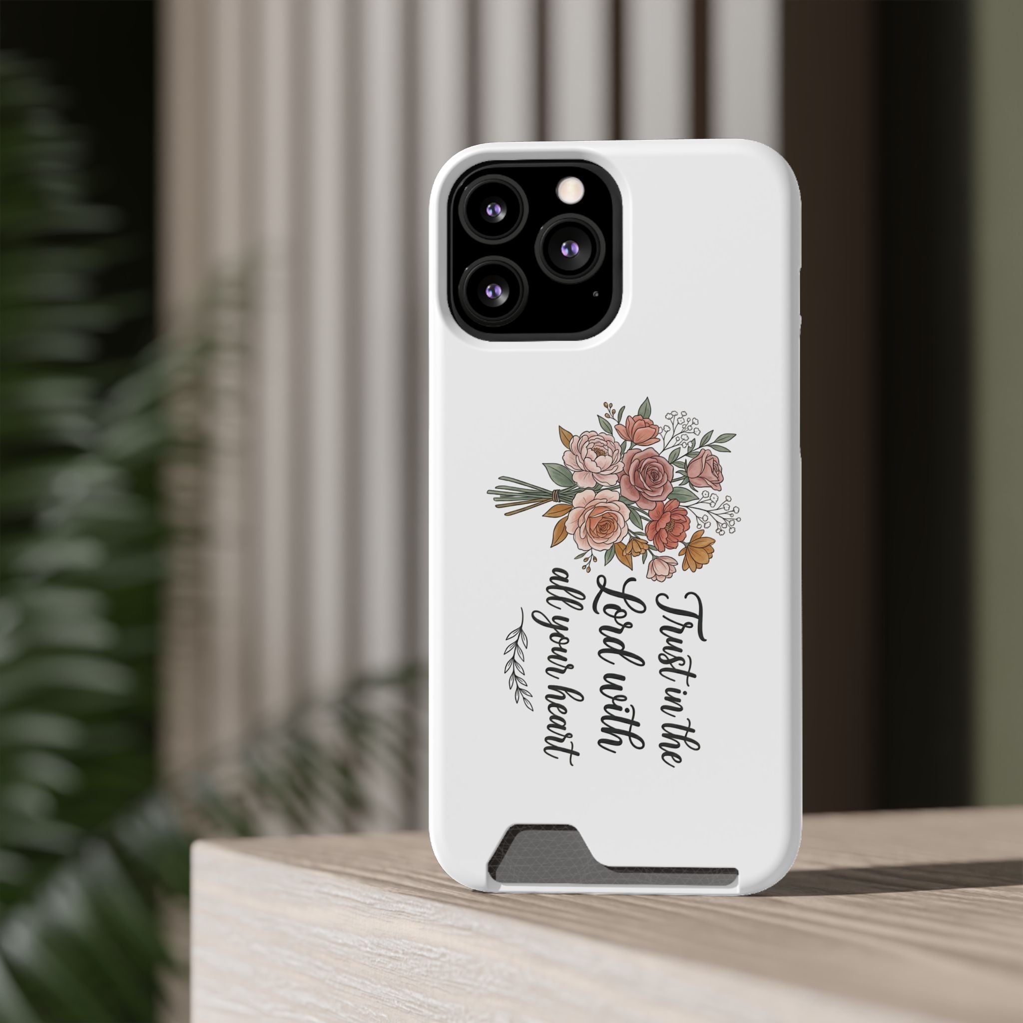 Phone Case with Card Holder — Floral "Trust in the Lord with all your heart" Religious Wallet Case