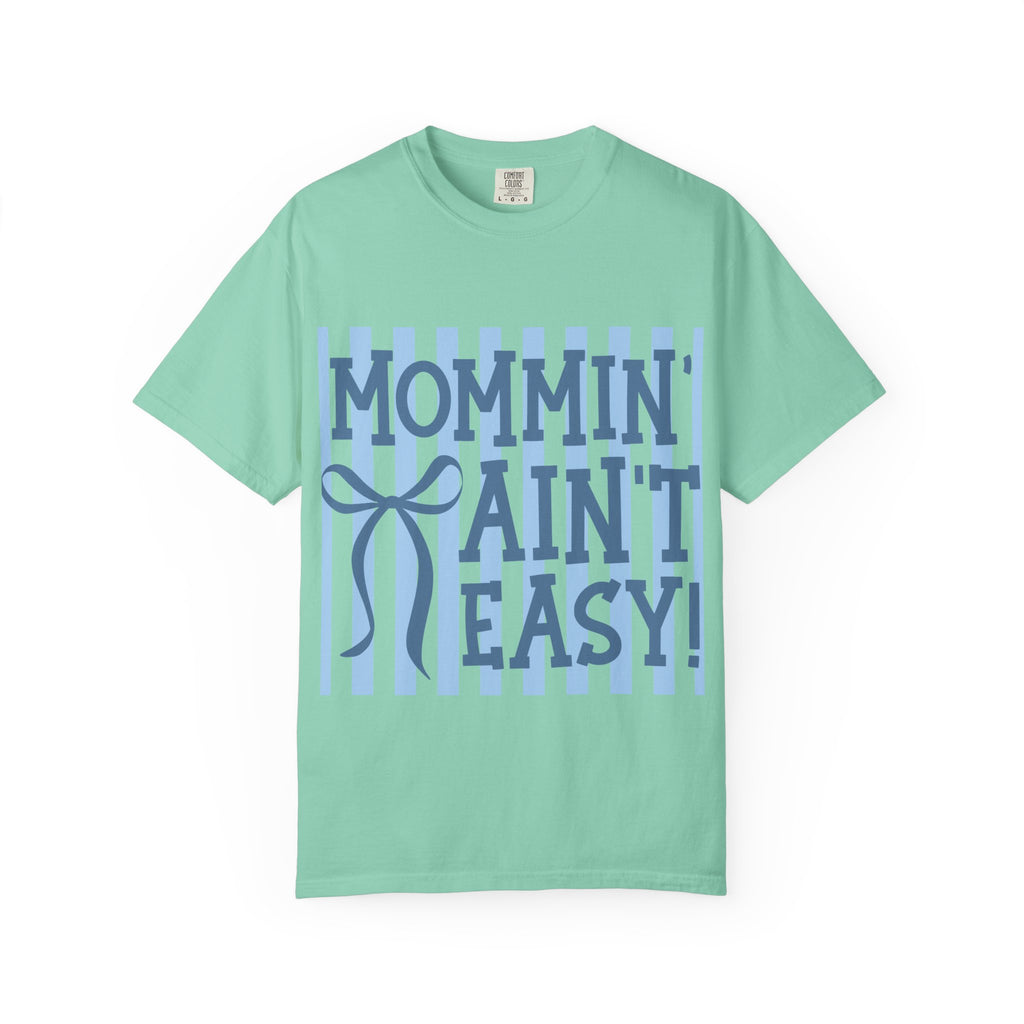 Mommin' Ain't Easy T-Shirt — Funny Mom Gift, Blue Striped Mother's Day Tee