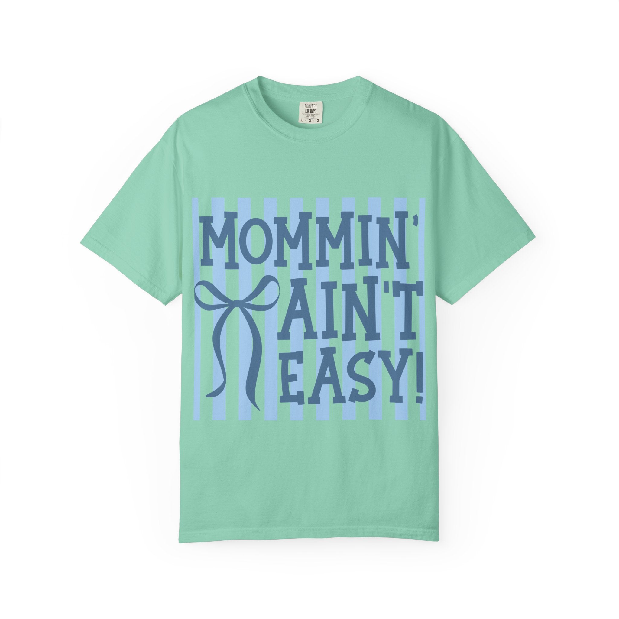 Mommin' Ain't Easy T-Shirt — Funny Mom Gift, Blue Striped Mother's Day Tee