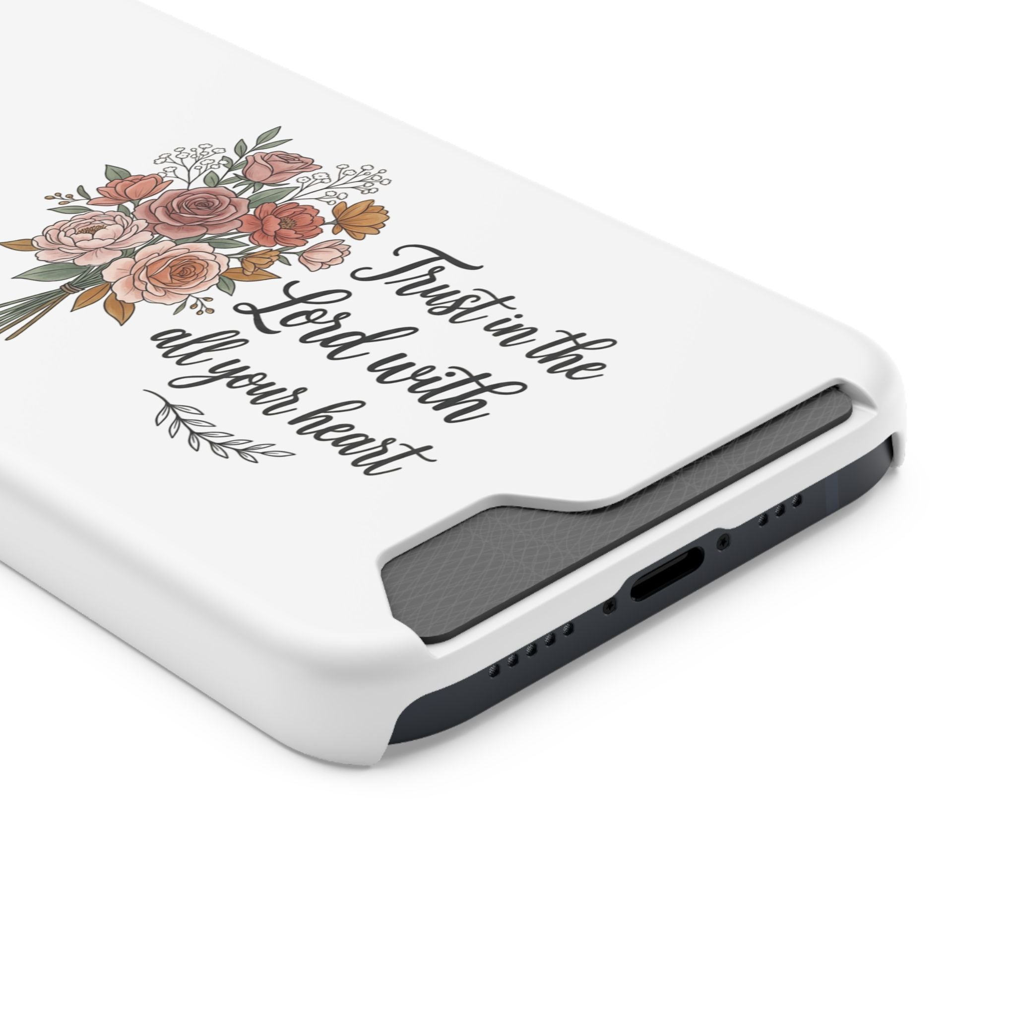 Phone Case with Card Holder — Floral "Trust in the Lord with all your heart" Religious Wallet Case