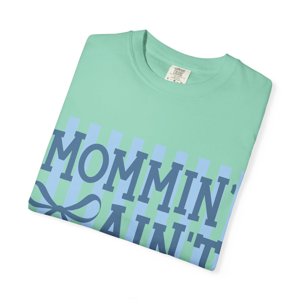 Mommin' Ain't Easy T-Shirt — Funny Mom Gift, Blue Striped Mother's Day Tee