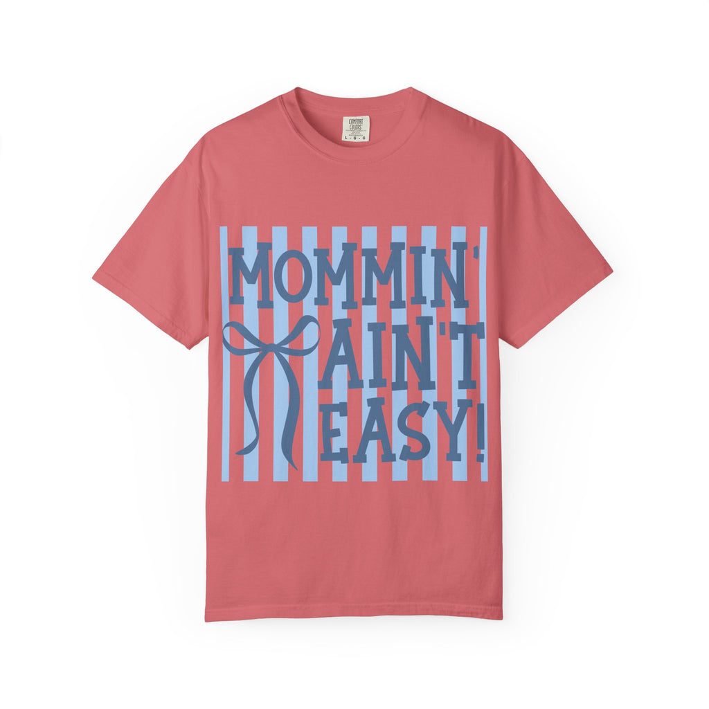 Mommin' Ain't Easy T-Shirt — Funny Mom Gift, Blue Striped Mother's Day Tee