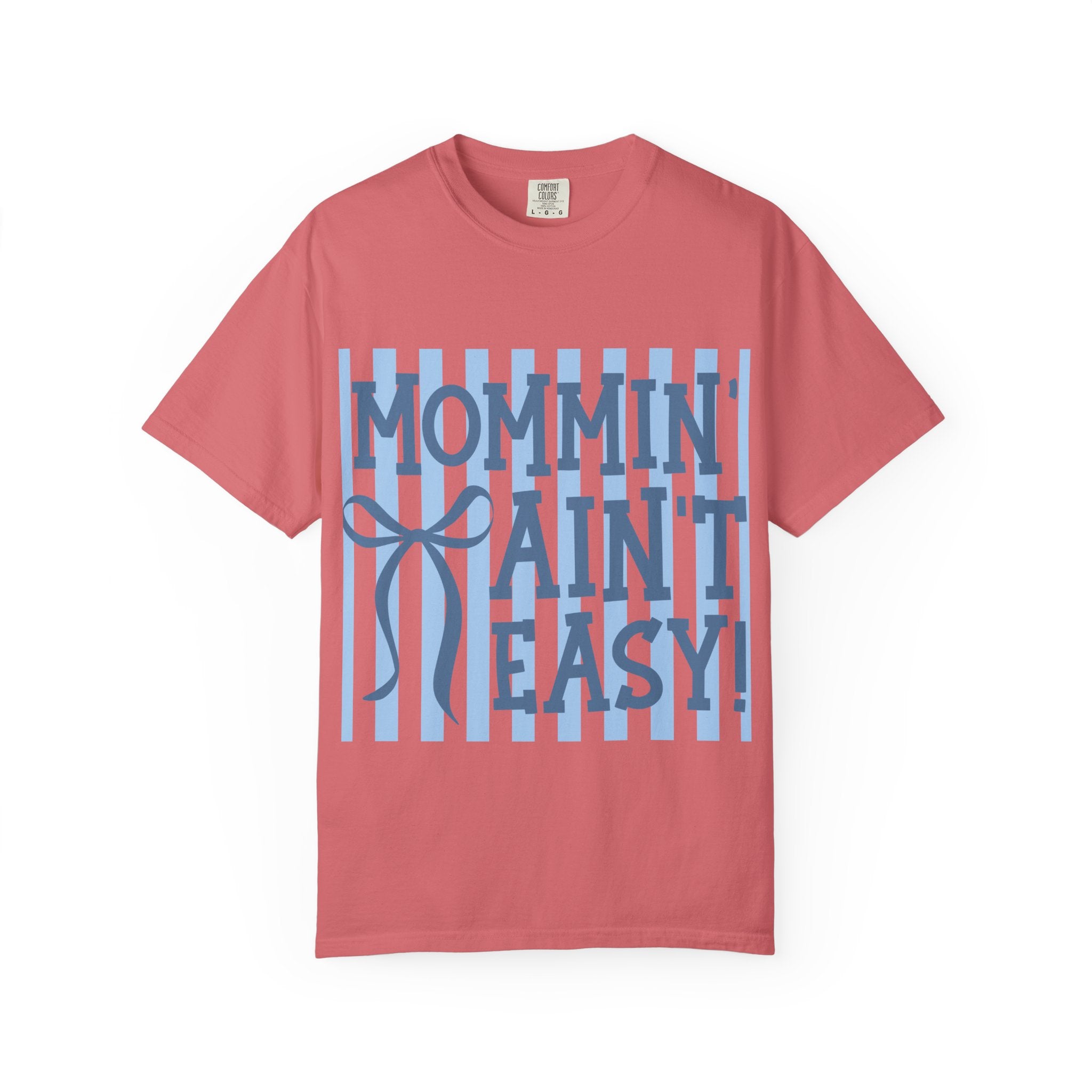 Mommin' Ain't Easy T-Shirt — Funny Mom Gift, Blue Striped Mother's Day Tee
