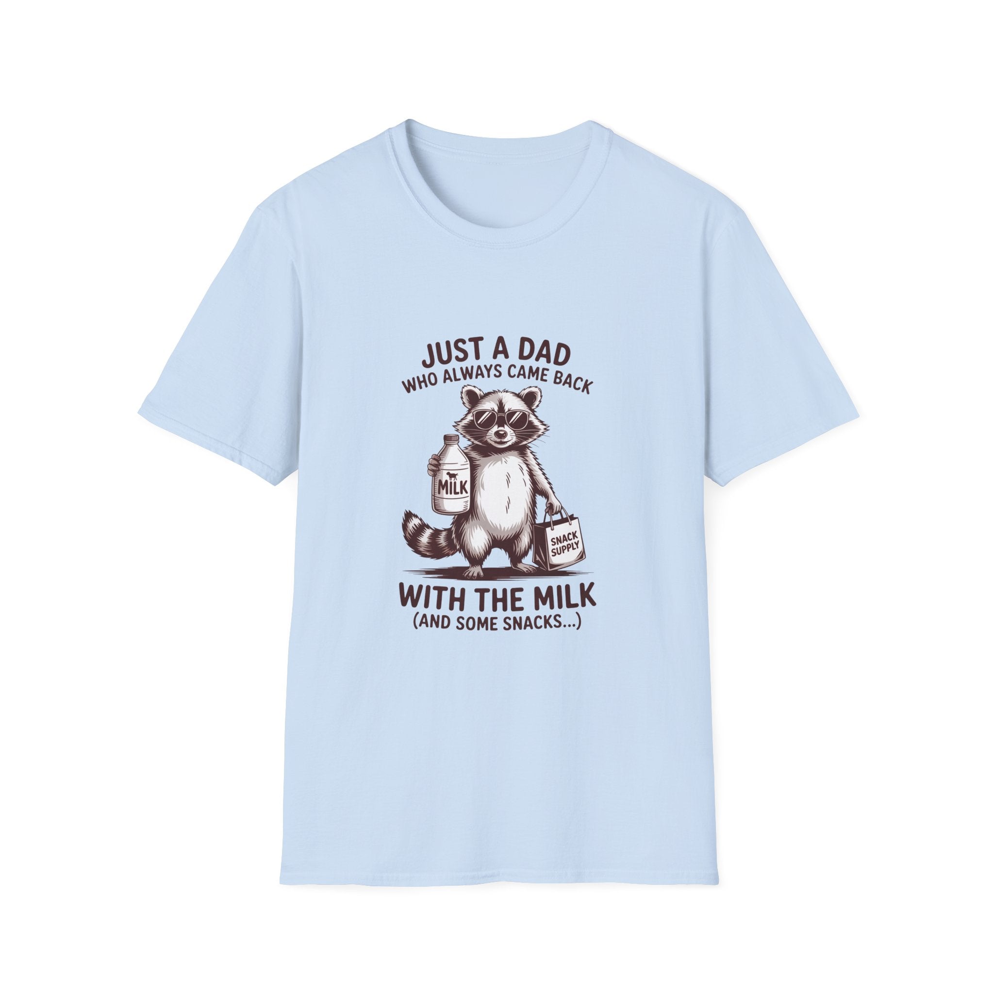 T-Shirt — "Just a Dad Who Always Came Back (With the Milk)" Cute Raccoon Father's Day Tee