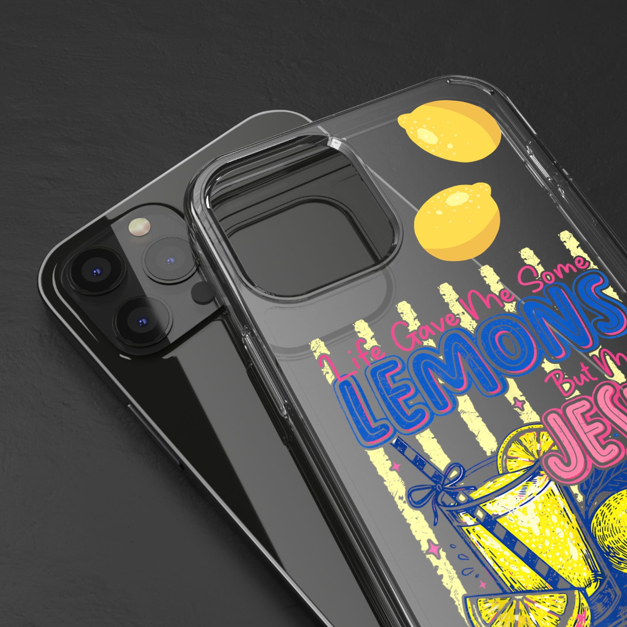 Clear Phone Case — “Life Gave Me Some Lemons But My Jesus Made Me Lemonade” Inspirational Lemon Design