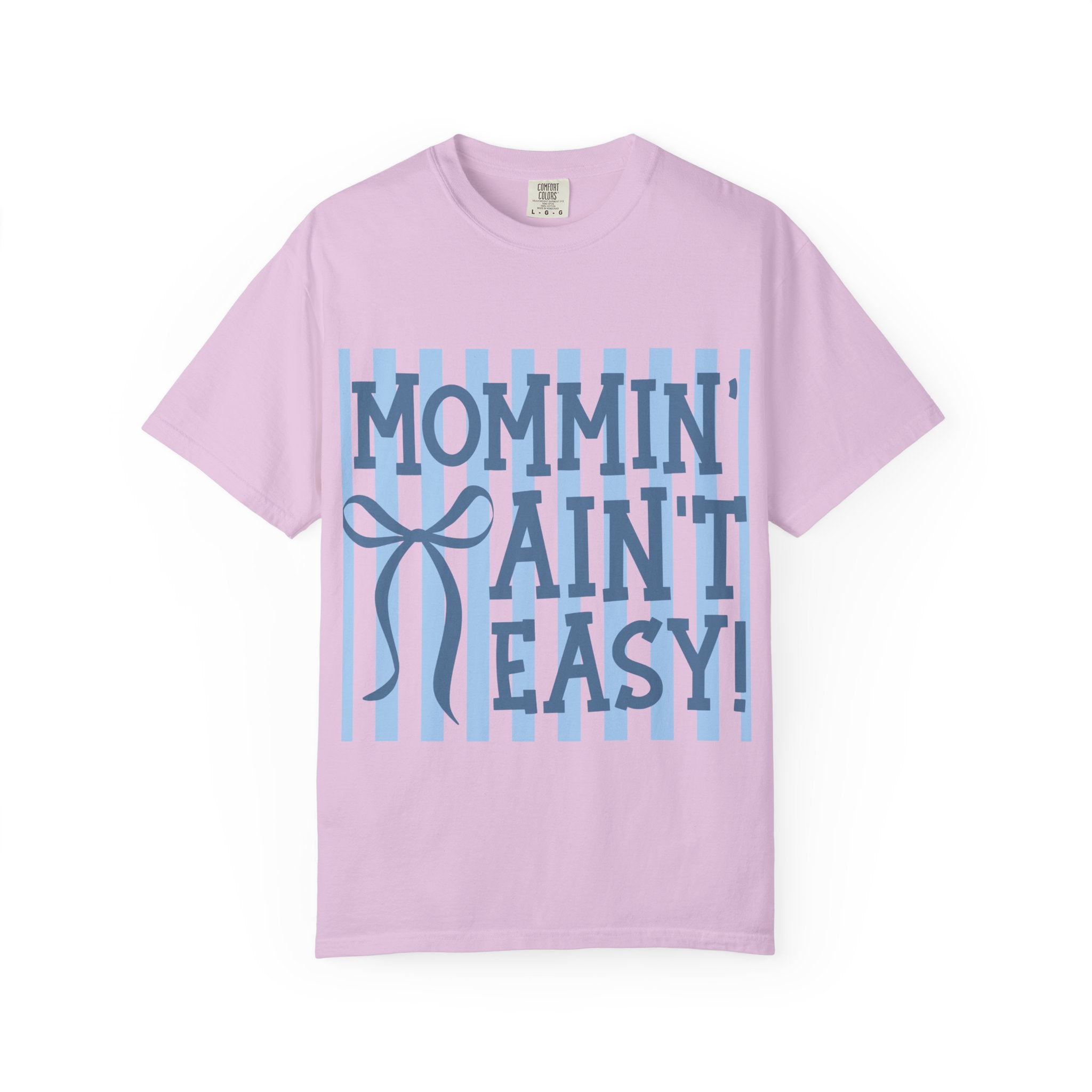 Mommin' Ain't Easy T-Shirt — Funny Mom Gift, Blue Striped Mother's Day Tee