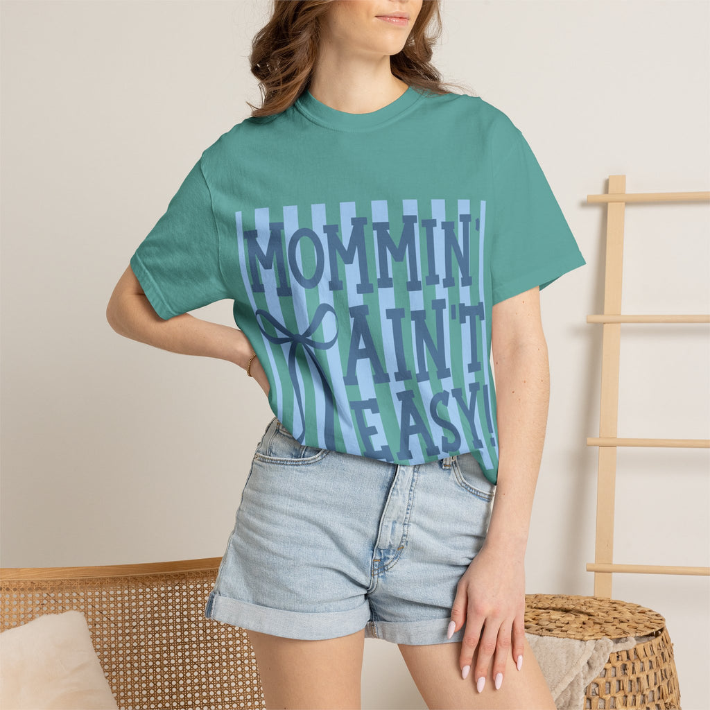 Mommin' Ain't Easy T-Shirt — Funny Mom Gift, Blue Striped Mother's Day Tee