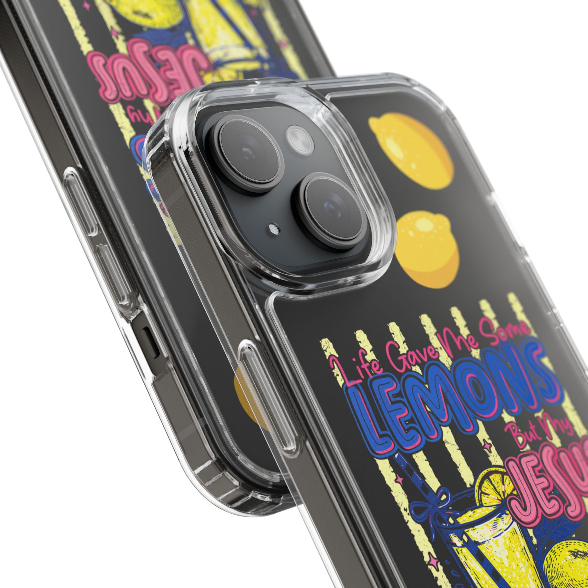 Clear Phone Case — “Life Gave Me Some Lemons But My Jesus Made Me Lemonade” Inspirational Lemon Design