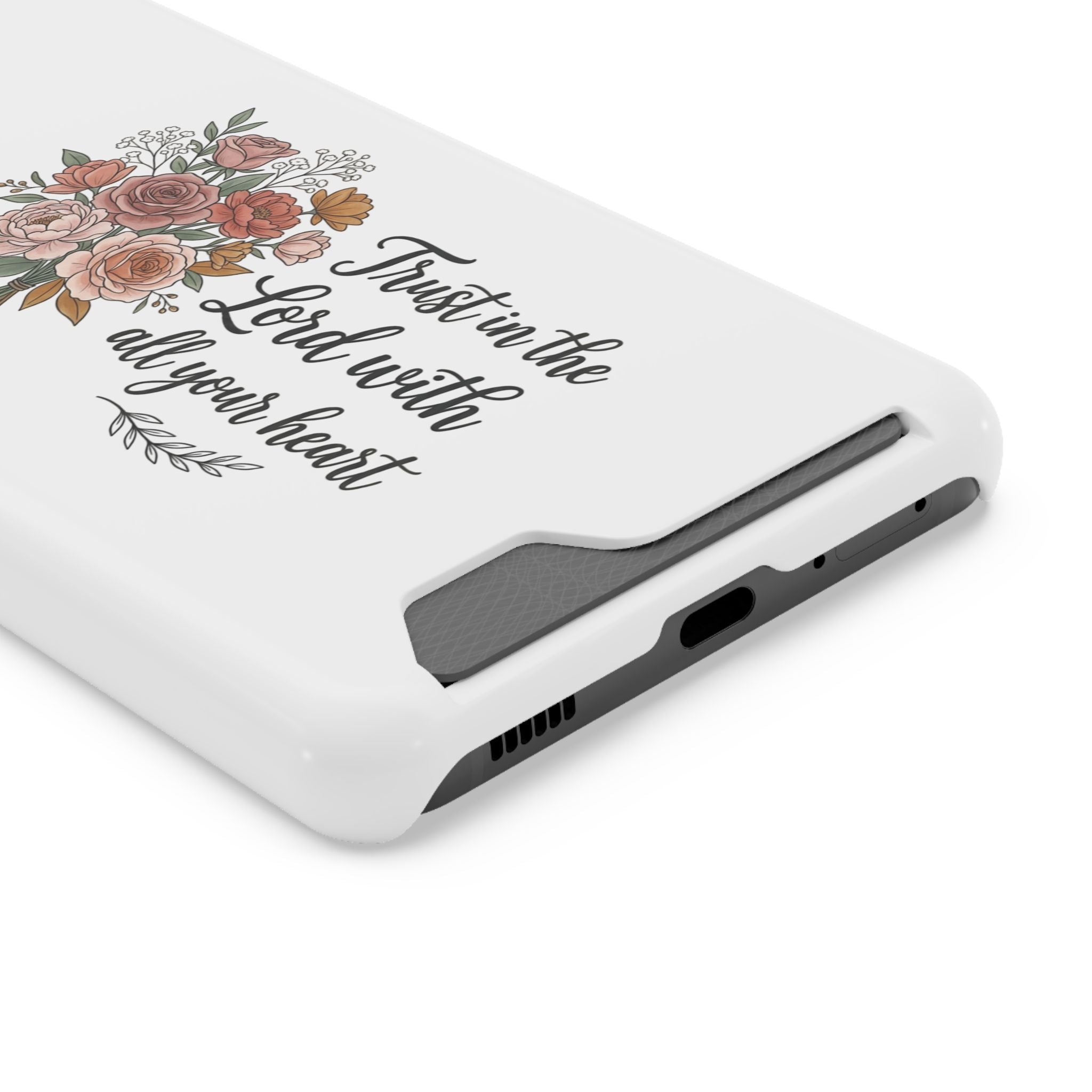 Phone Case with Card Holder — Floral "Trust in the Lord with all your heart" Religious Wallet Case