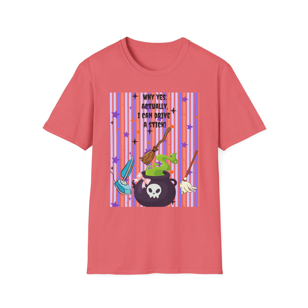 Witchy Broomstick Tee - "Why Yes Actually I Can Drive a Stick" Graphic T-Shirt Hocus Pocus