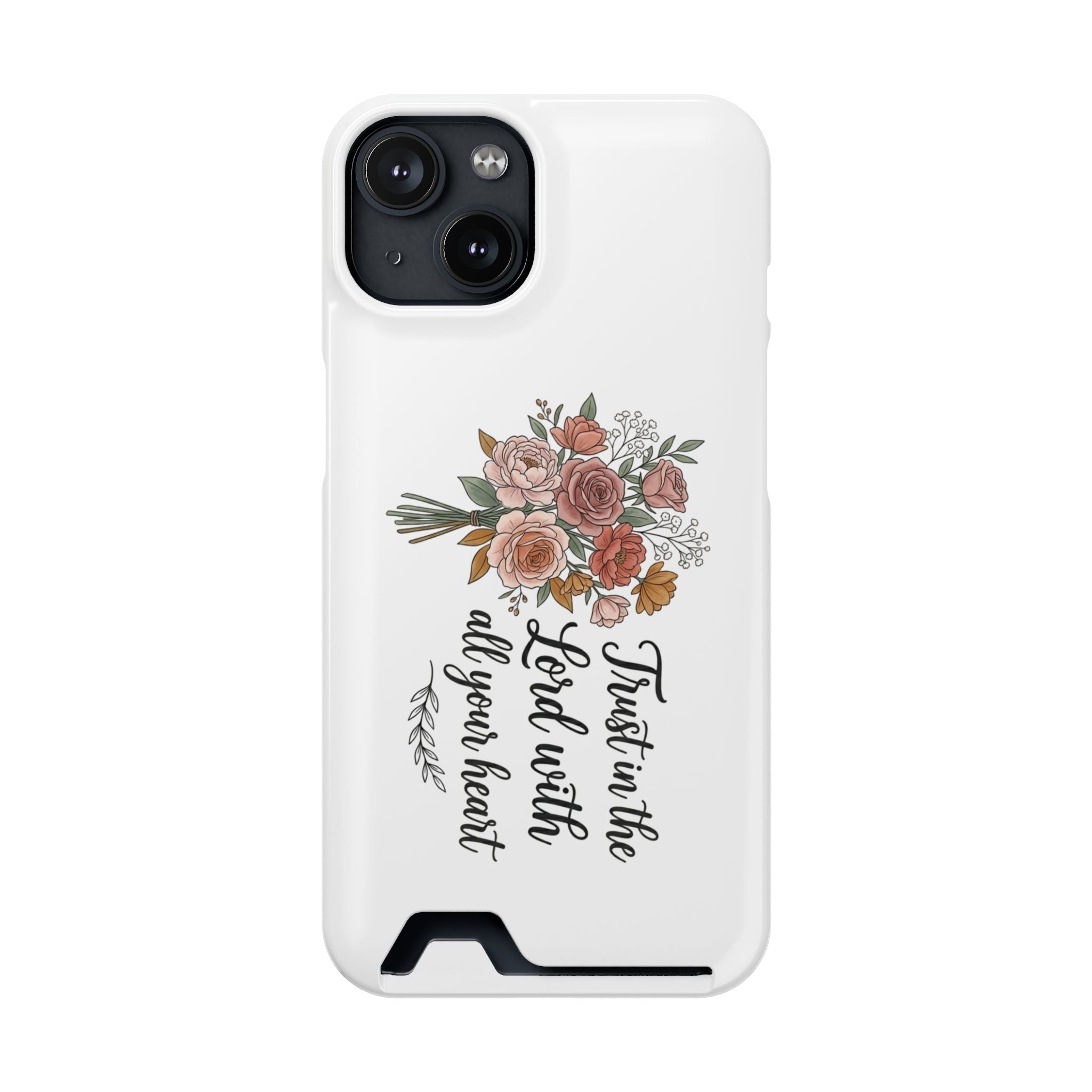 Phone Case with Card Holder — Floral "Trust in the Lord with all your heart" Religious Wallet Case