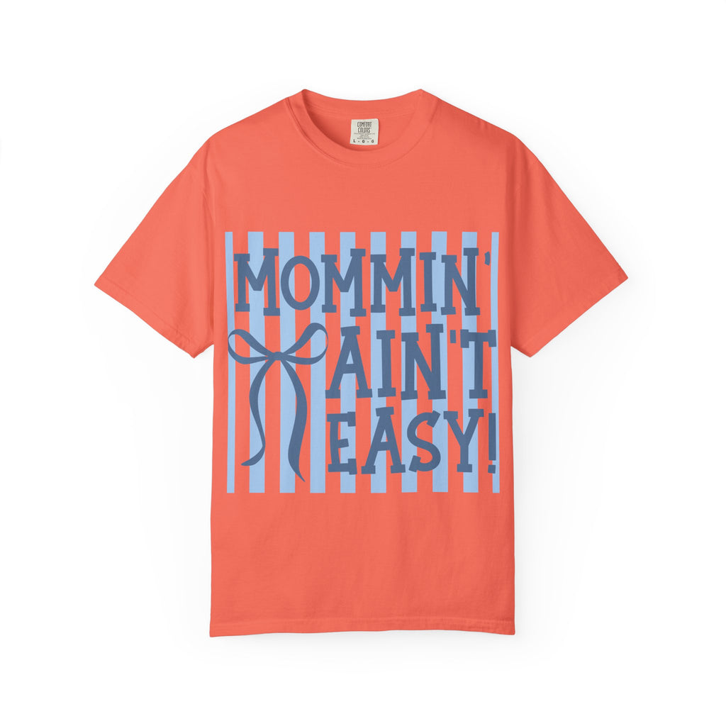 Mommin' Ain't Easy T-Shirt — Funny Mom Gift, Blue Striped Mother's Day Tee