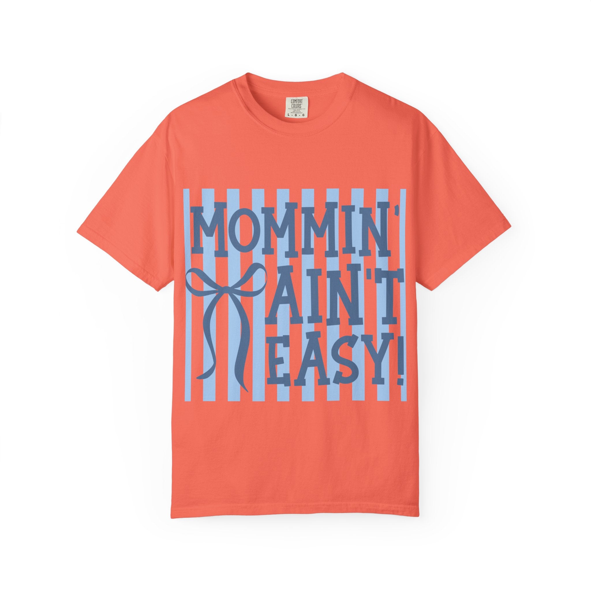 Mommin' Ain't Easy T-Shirt — Funny Mom Gift, Blue Striped Mother's Day Tee