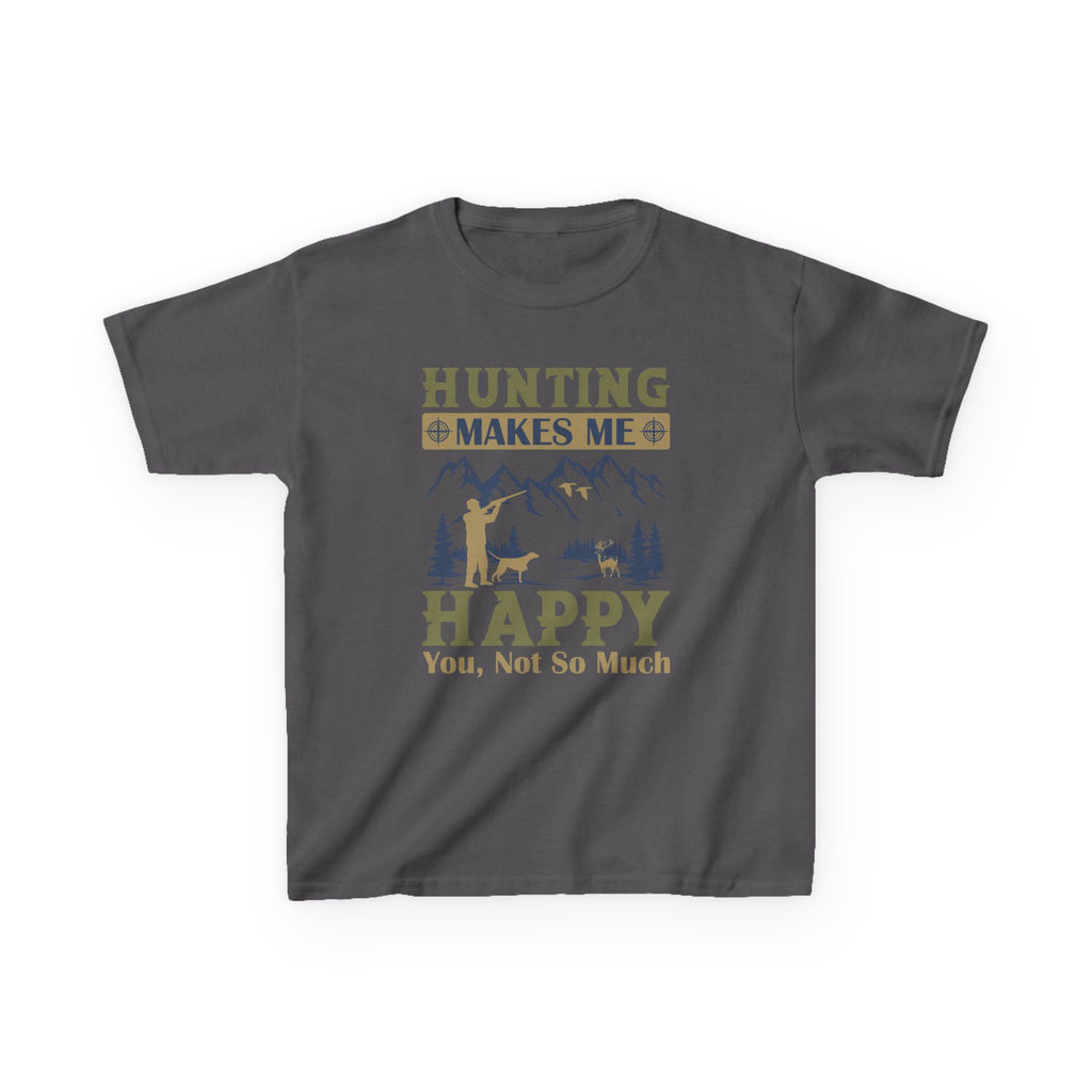 Kids Hunting Tee — "Hunting Makes Me Happy, You, Not So Much" Graphic Shirt