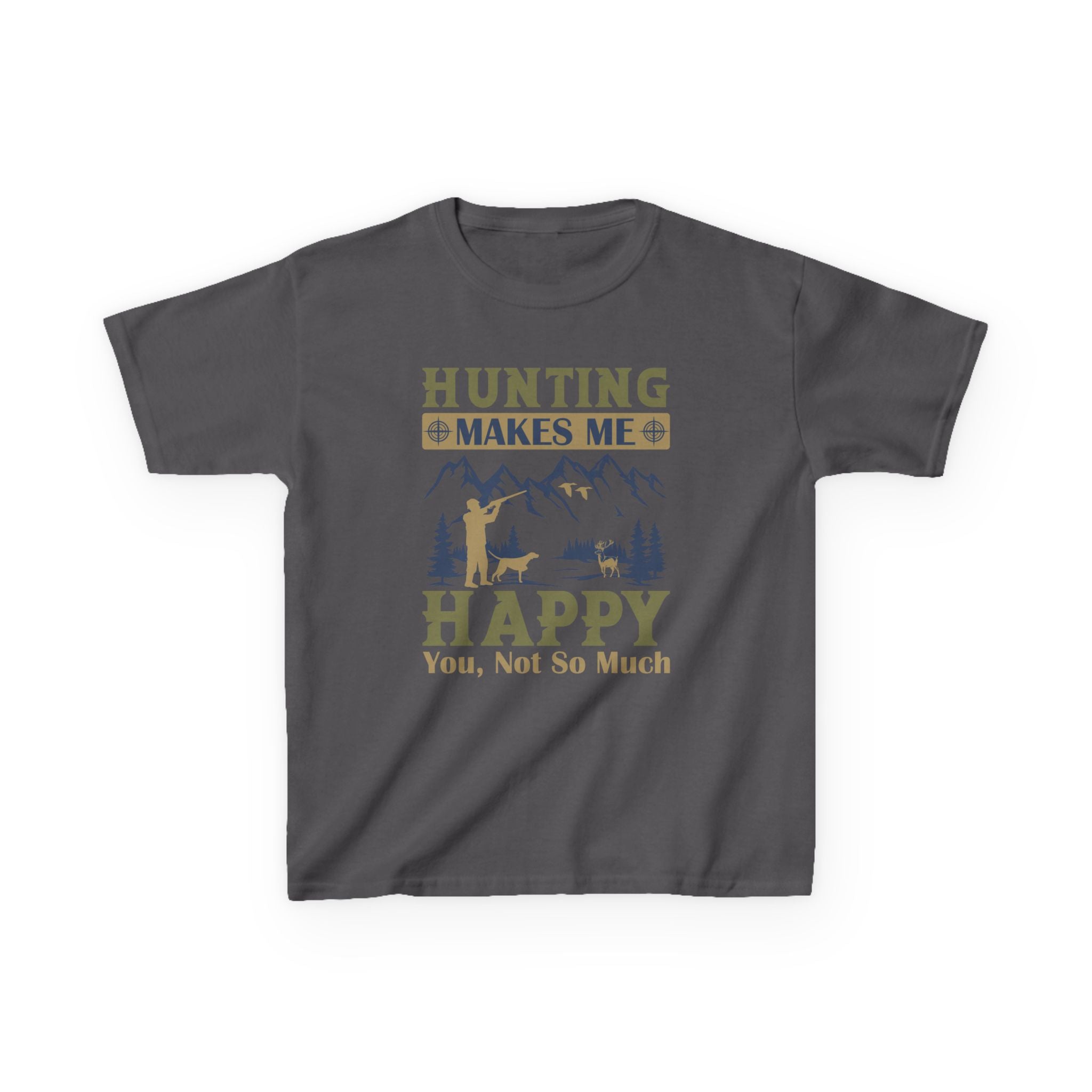 Kids Hunting Tee — "Hunting Makes Me Happy, You, Not So Much" Graphic Shirt