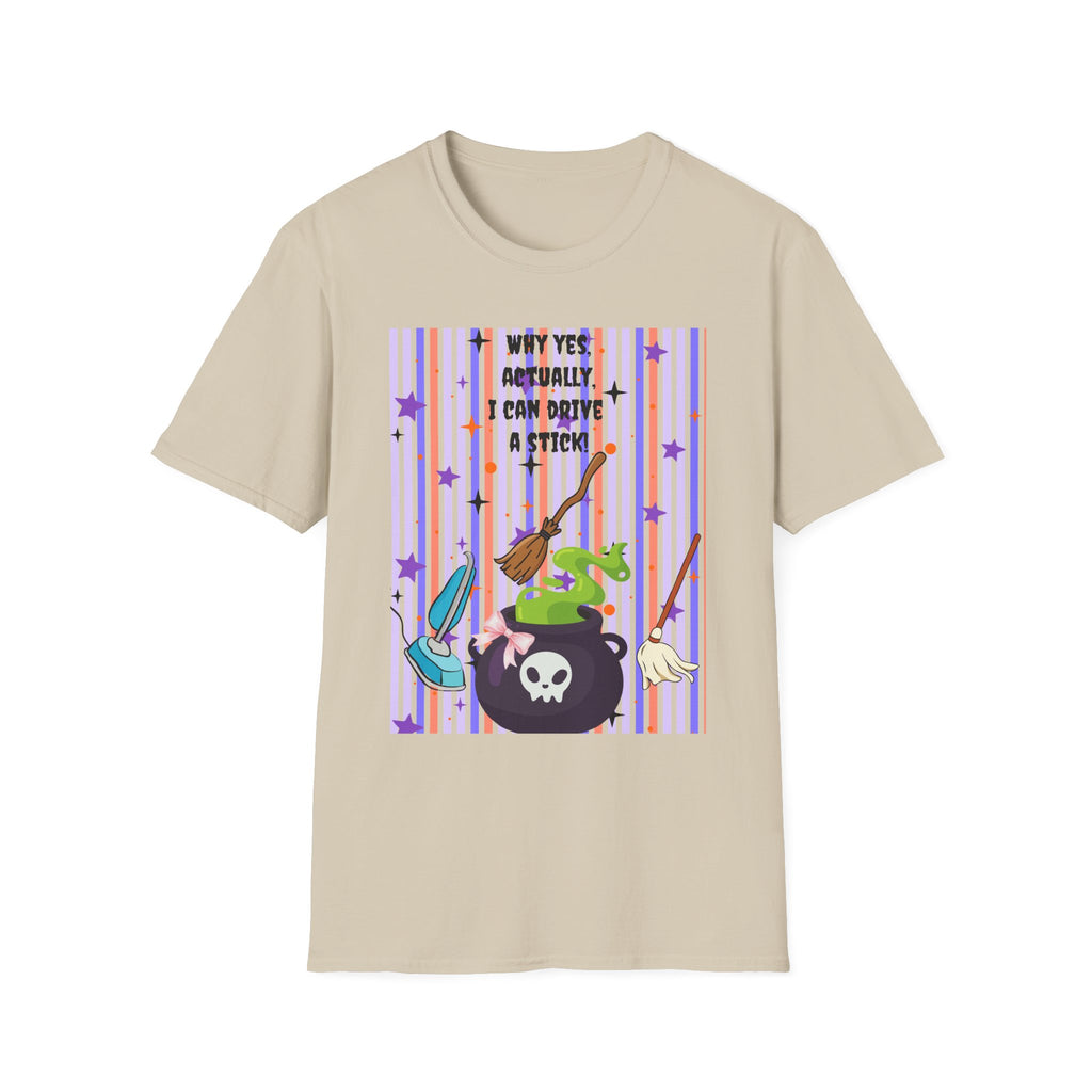 Witchy Broomstick Tee - "Why Yes Actually I Can Drive a Stick" Graphic T-Shirt Hocus Pocus