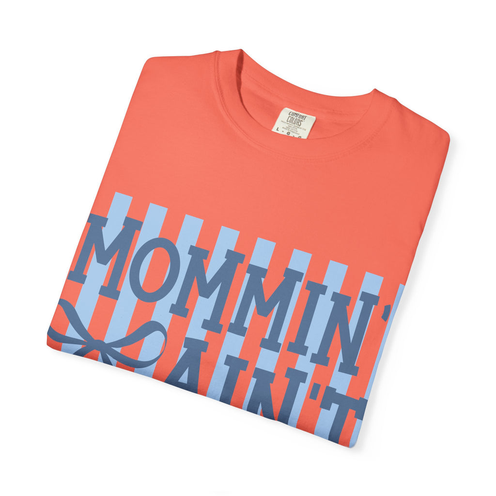 Mommin' Ain't Easy T-Shirt — Funny Mom Gift, Blue Striped Mother's Day Tee