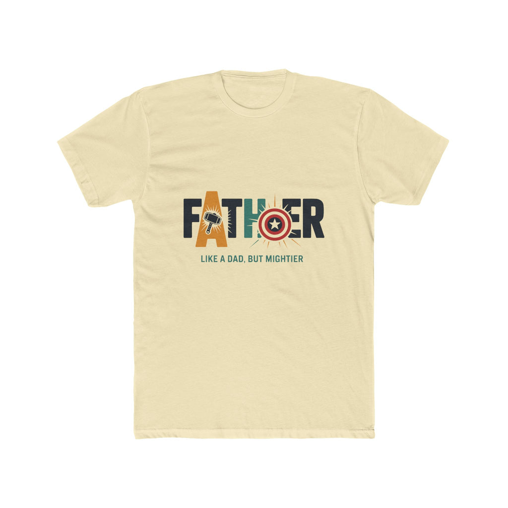 Father Superhero T-Shirt — "Like a Dad, But Mightier"