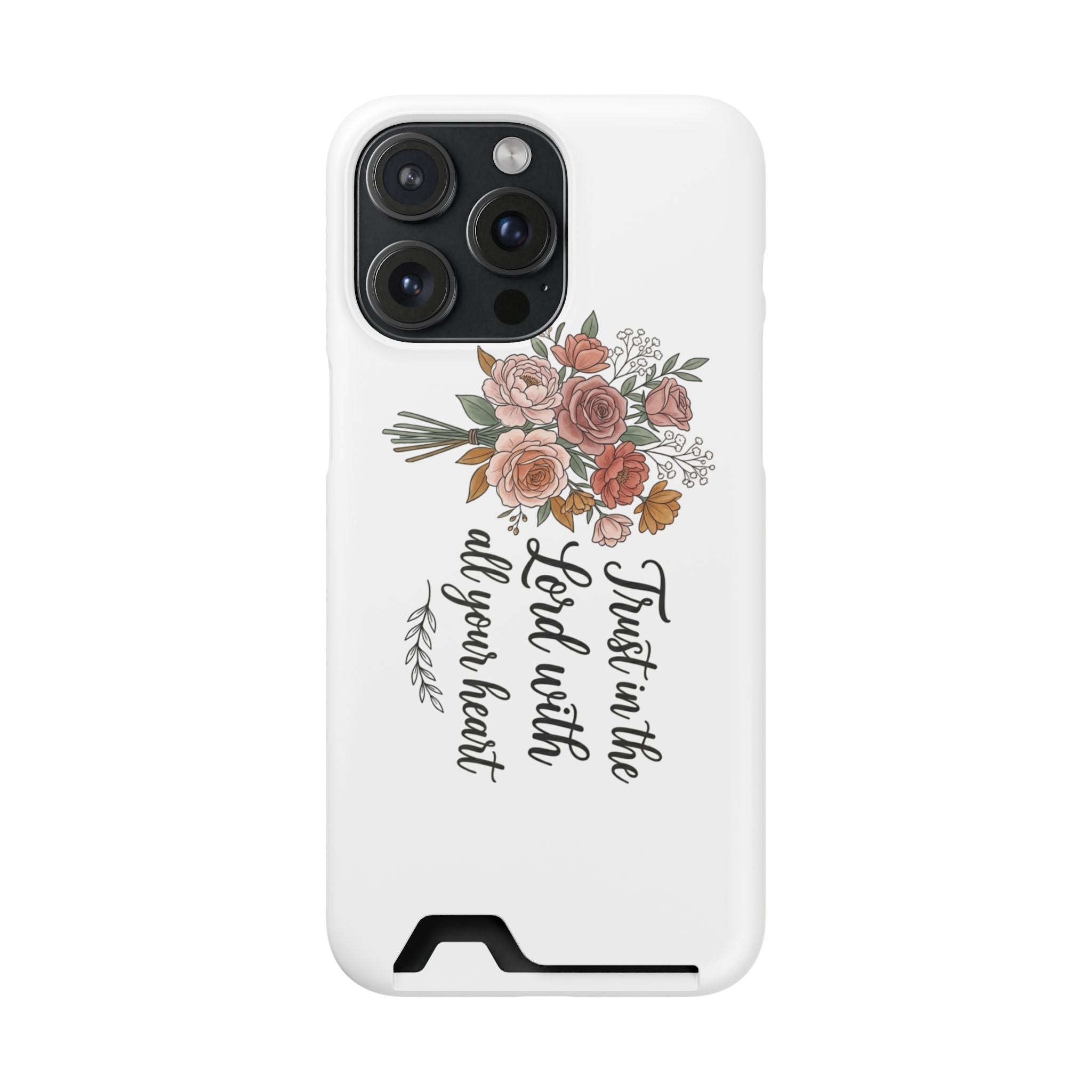 Phone Case with Card Holder — Floral "Trust in the Lord with all your heart" Religious Wallet Case