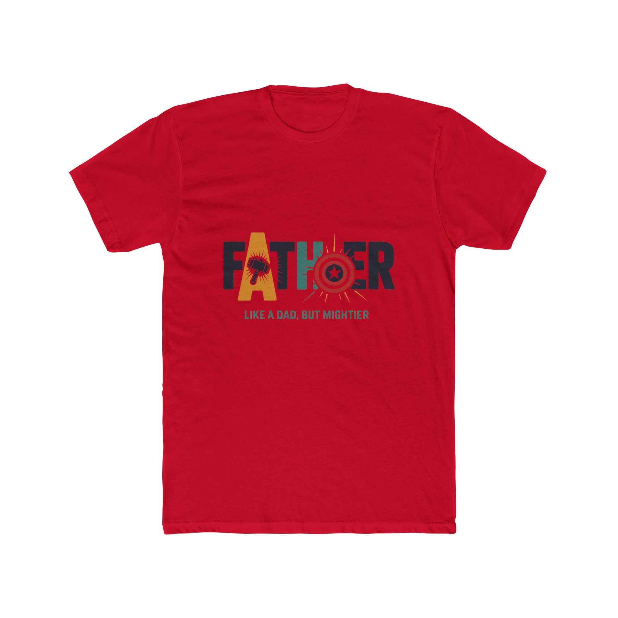 Father Superhero T-Shirt — "Like a Dad, But Mightier"