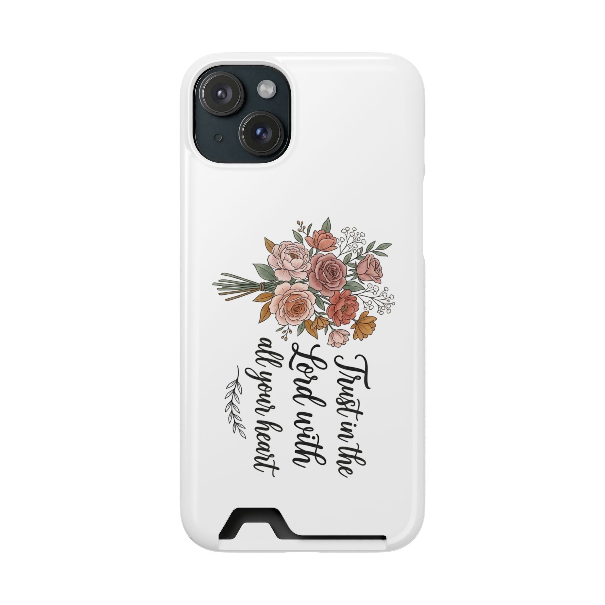 Phone Case with Card Holder — Floral "Trust in the Lord with all your heart" Religious Wallet Case